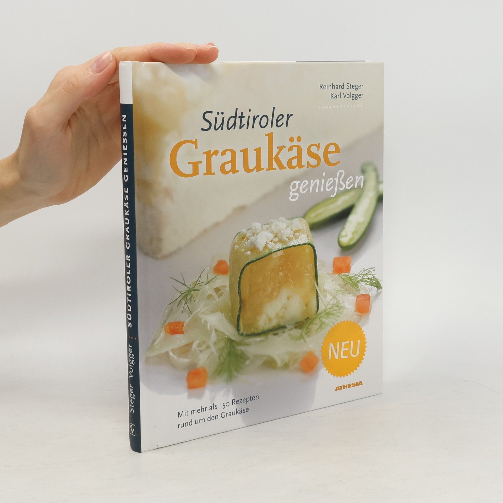 Reinhard Steger Südtiroler Graukäse genießen