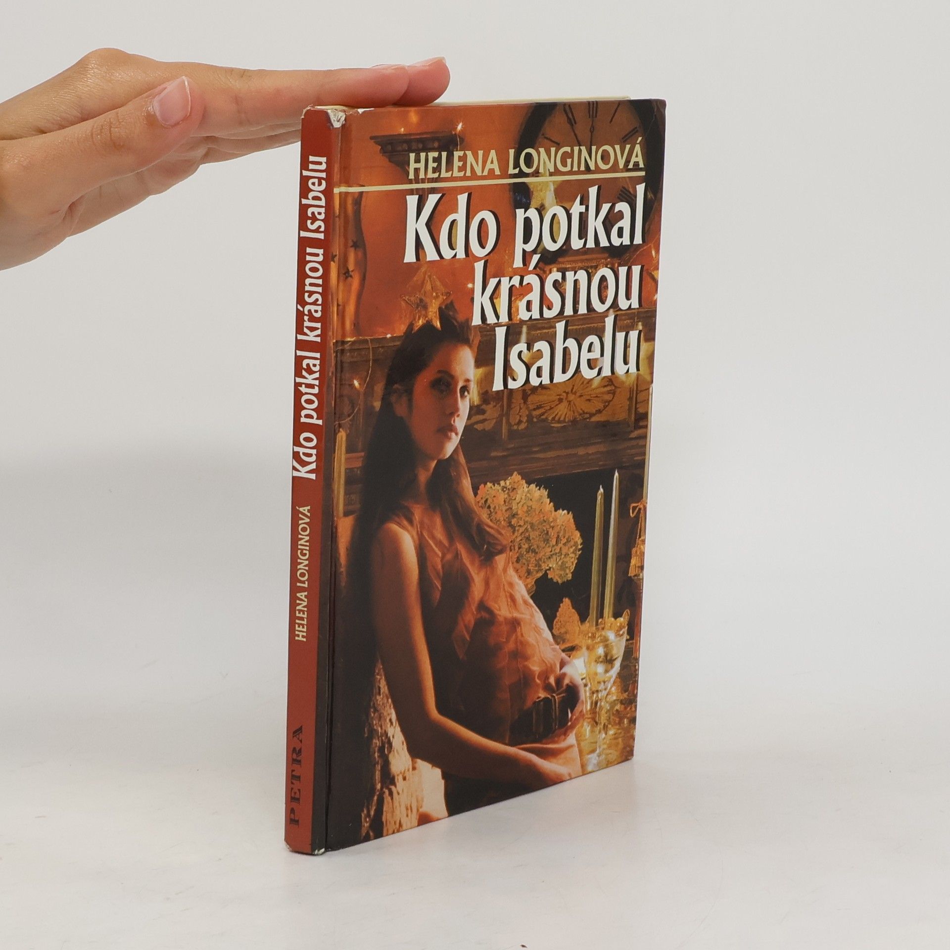 Helena Longinová Kdo potkal krásnou Isabelu