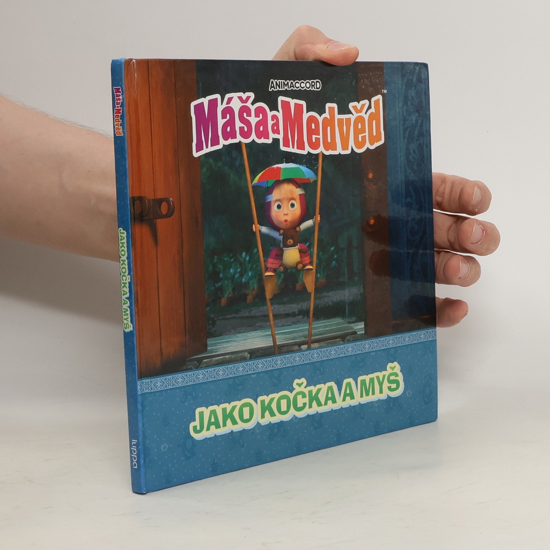 Kolektiv autorů Máša a medvěd. Jako kočka a myš