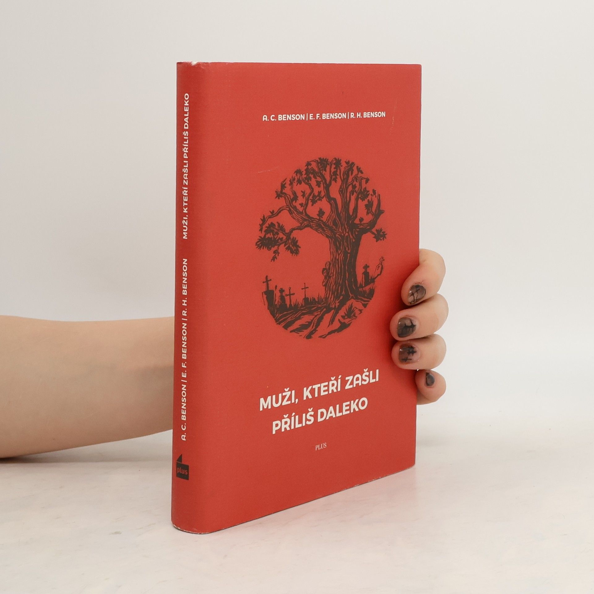 Kolektiv autorů Muži, kteří zašli příliš daleko