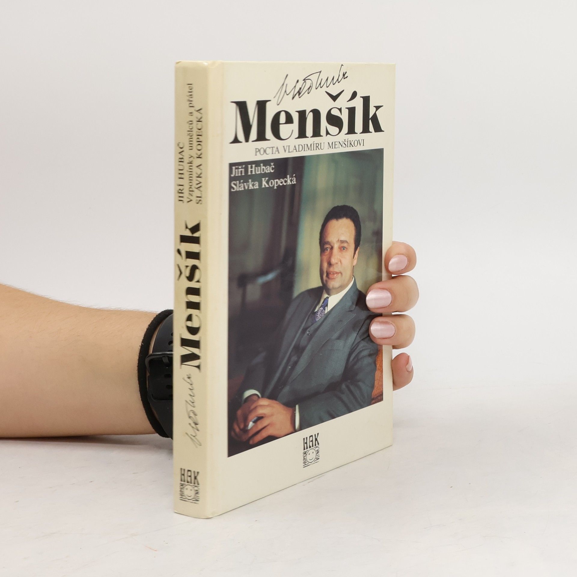 Jiří Hubač Vladimír Menšík. Pocta Vladimíru Menšíkovi