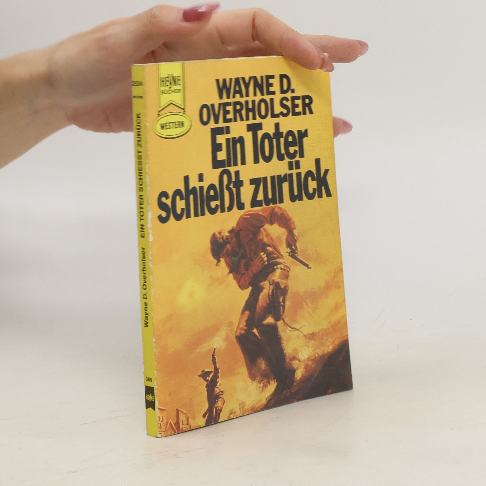 Wayne D. Overholser Ein Toter schiesst zurück