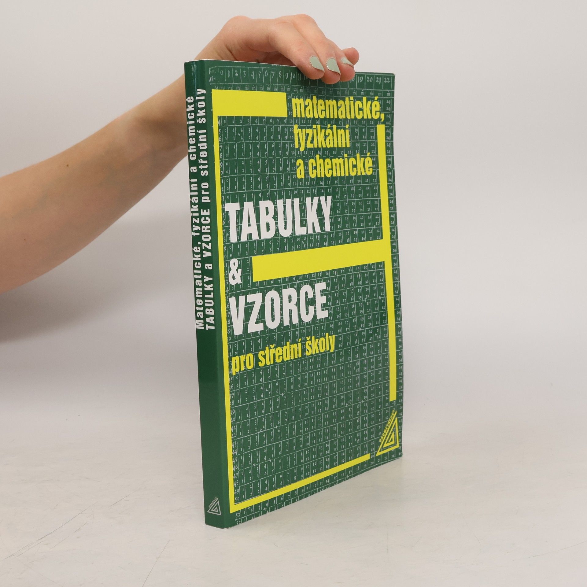 Jiří Mikulčák Matematické, fyzikální a chemické tabulky a vzorce pro střední školy