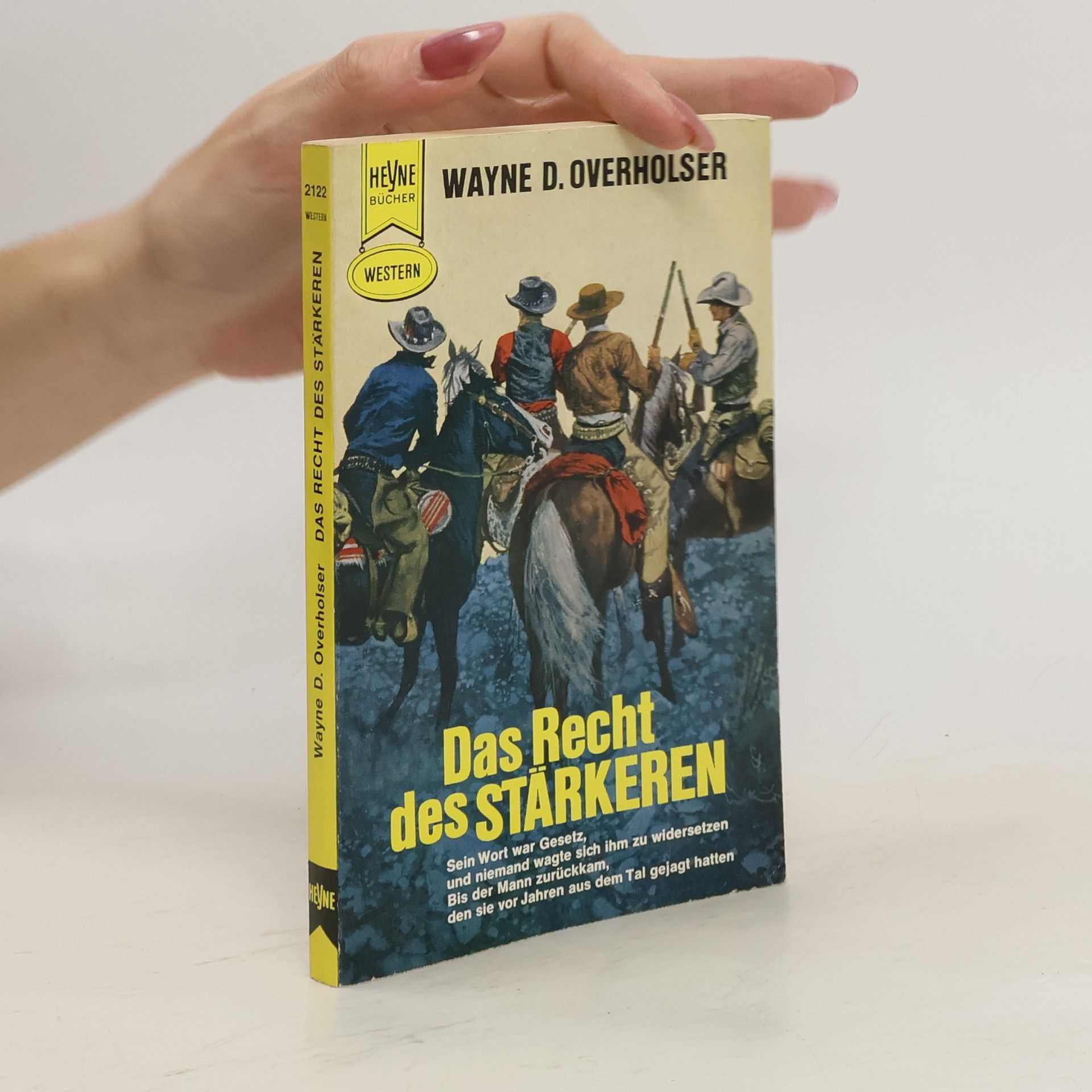 Wayne D. Overholser Das Recht des Stärkeren