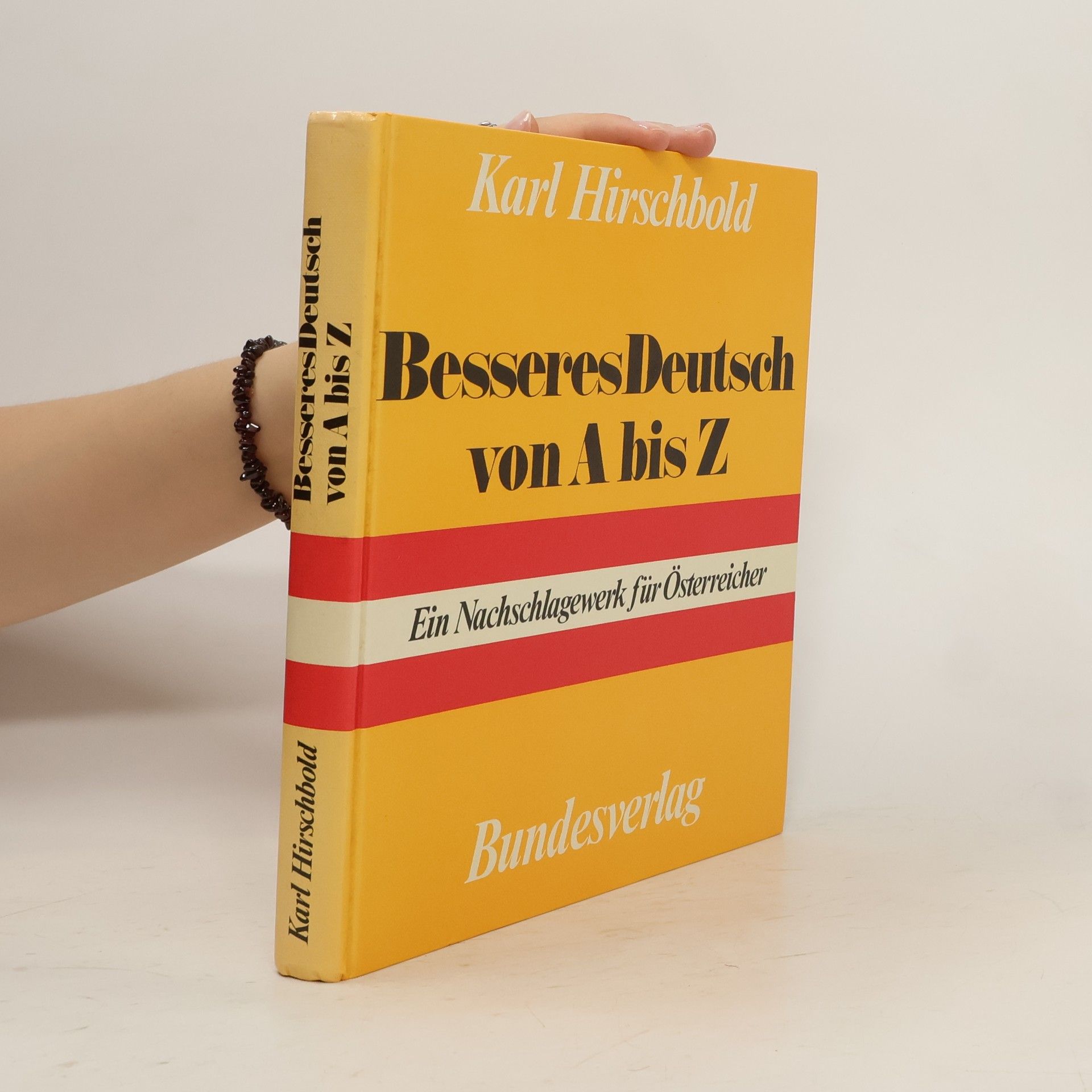 Karl Hirschbold Besseres Deutsch von A bis Z