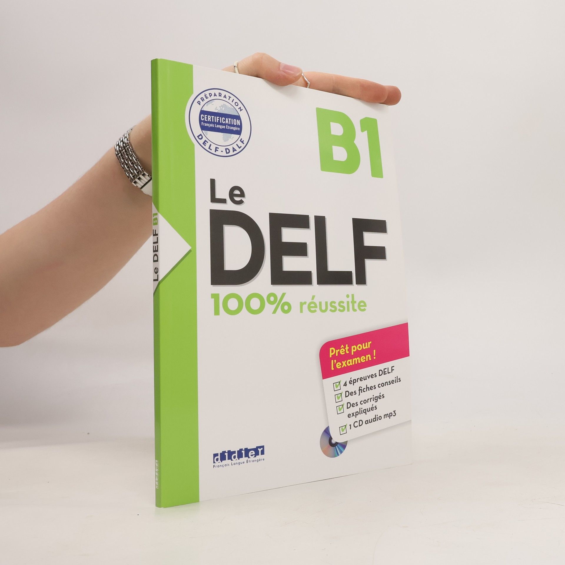 Collectif d'auteurs Le DELF B1 : 100% réussite