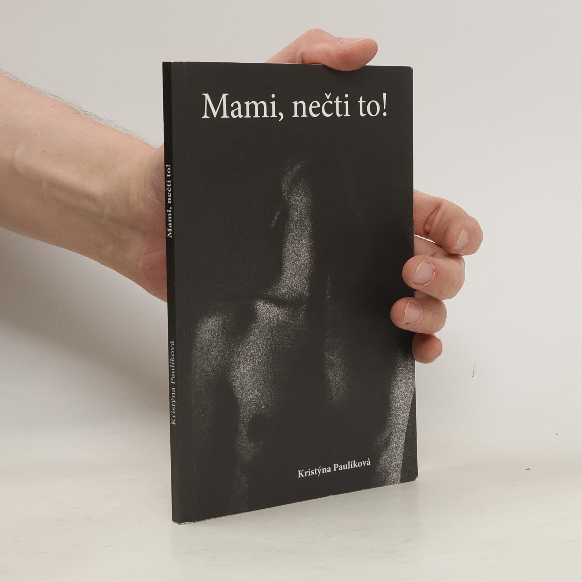 Kristýna Paulíková Mami, nečti to!
