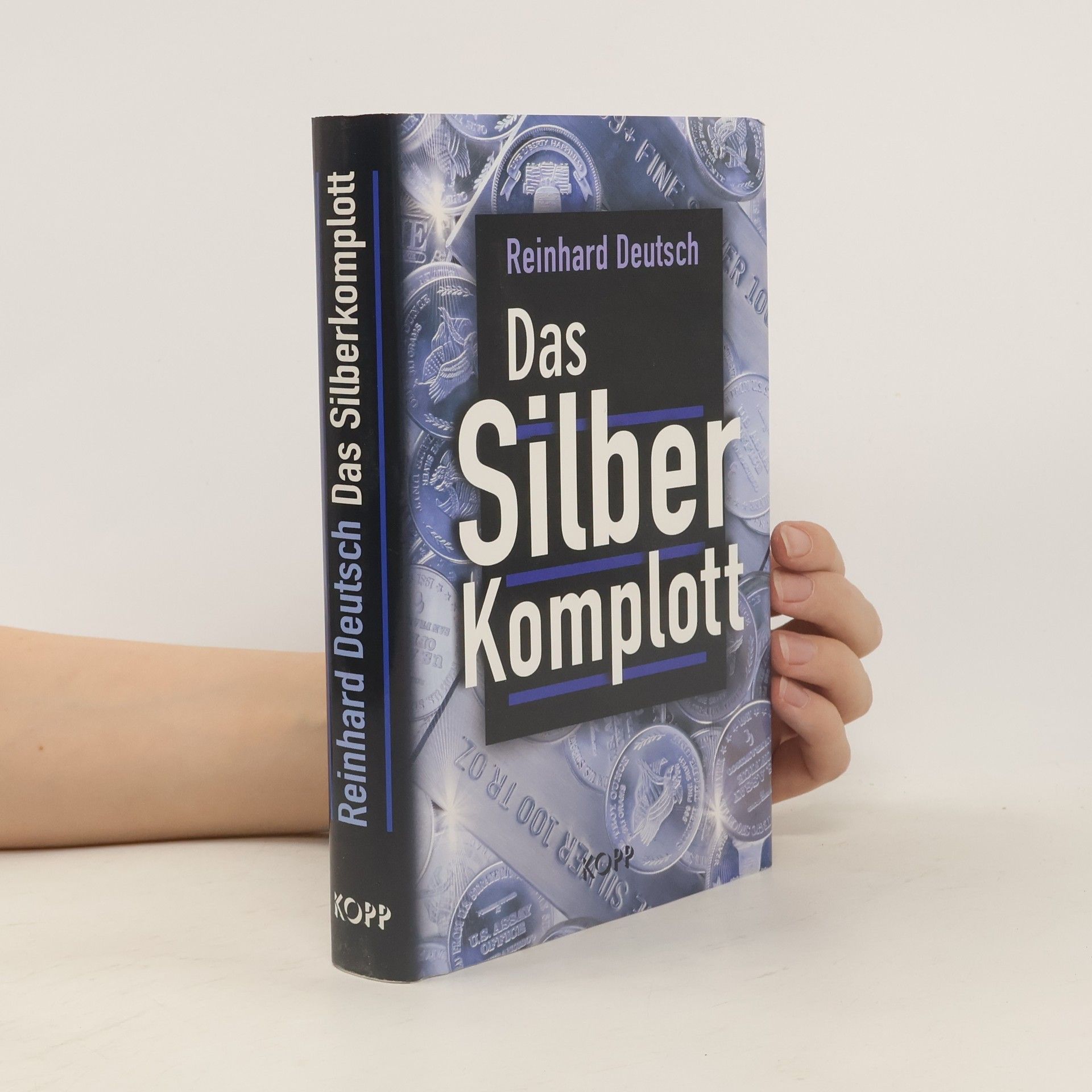 Reinhard Deutsch Das Silberkomplott