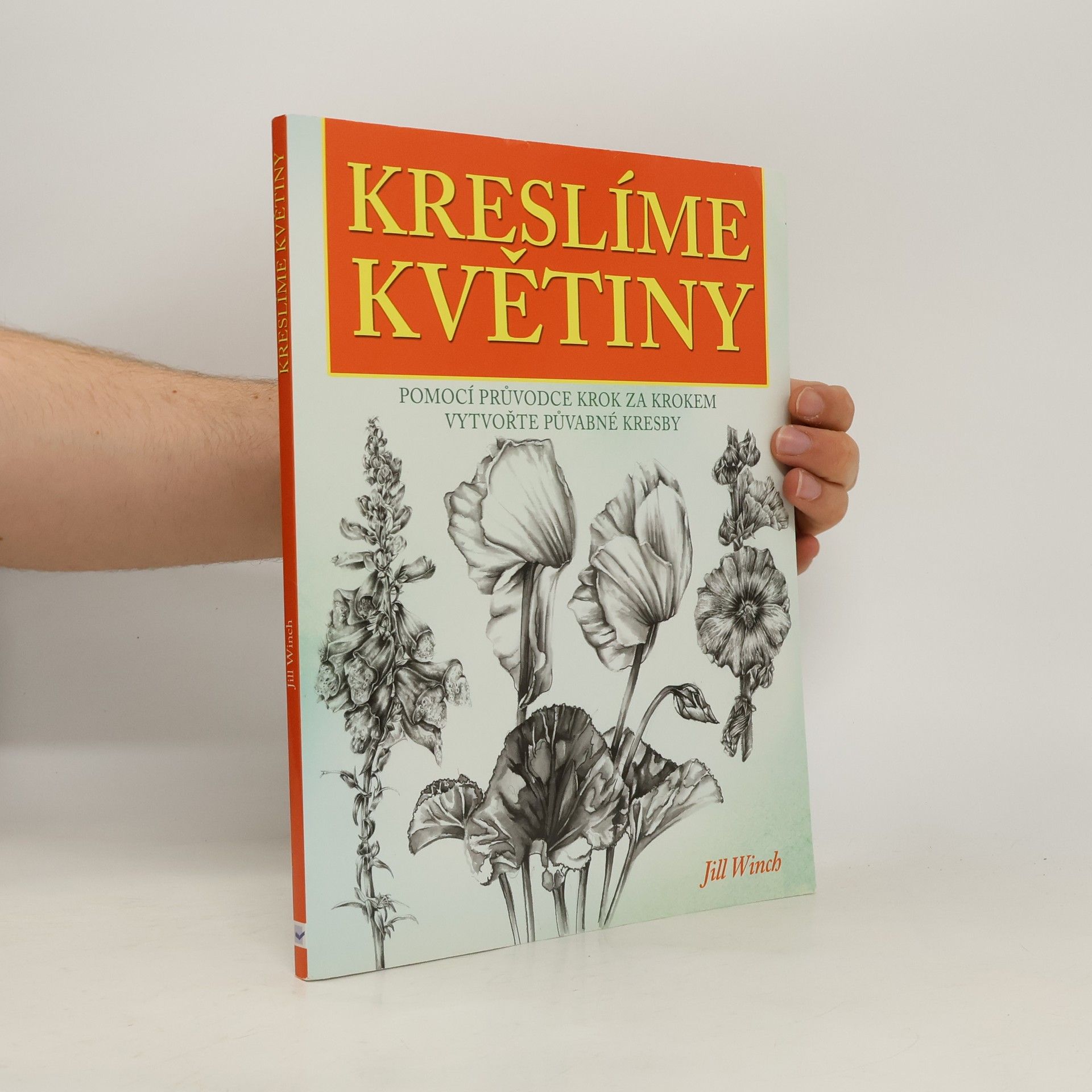 Jill Winch Kreslíme květiny