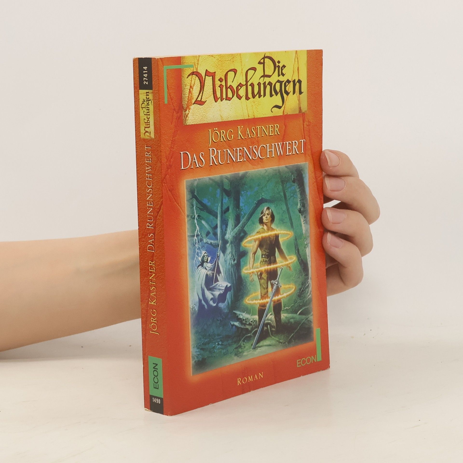Jörg Kastner Das Runenschwert. Die Nibelungen, 5.