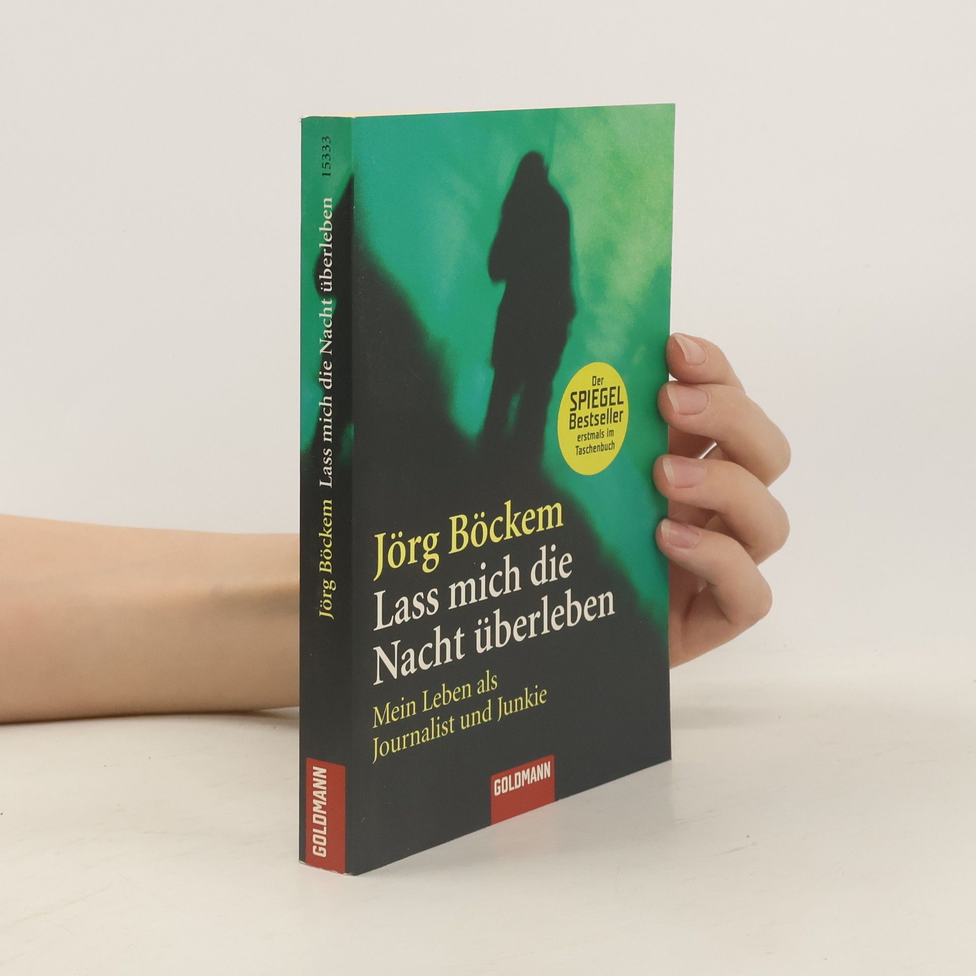 Jörg Böckem Lass mich die Nacht überleben