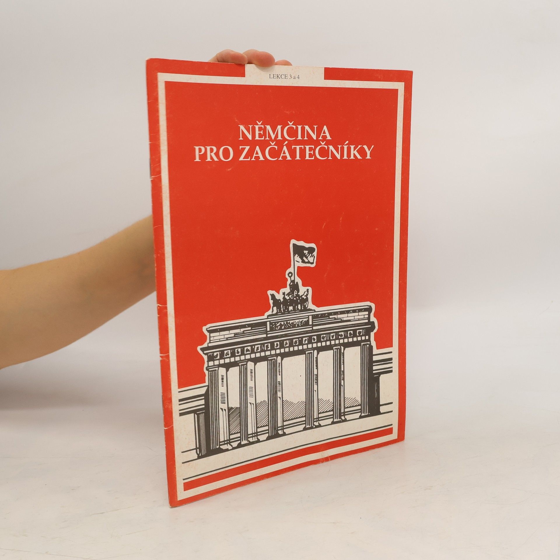 Collectif d'auteurs Němčina pro začátečníky, lekce 3 a 4