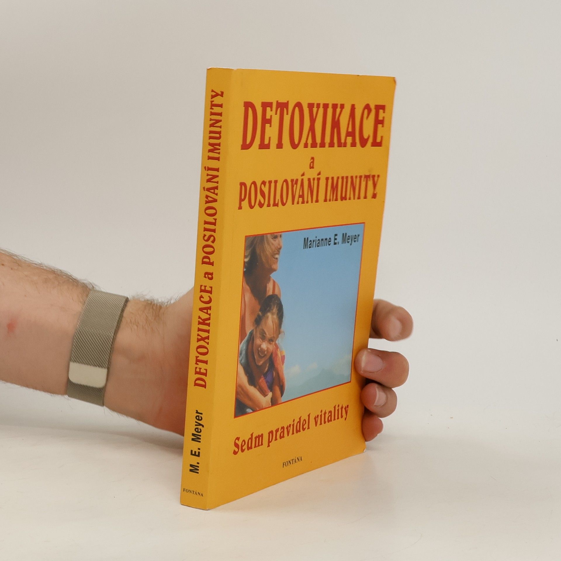 Marianne E. Meyer Detoxikace a posilování imunity