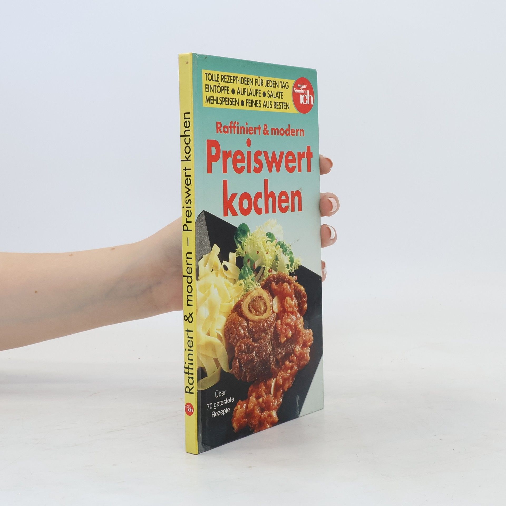 Collectif d'auteurs Raffiniert & modern. Preiswert kochen