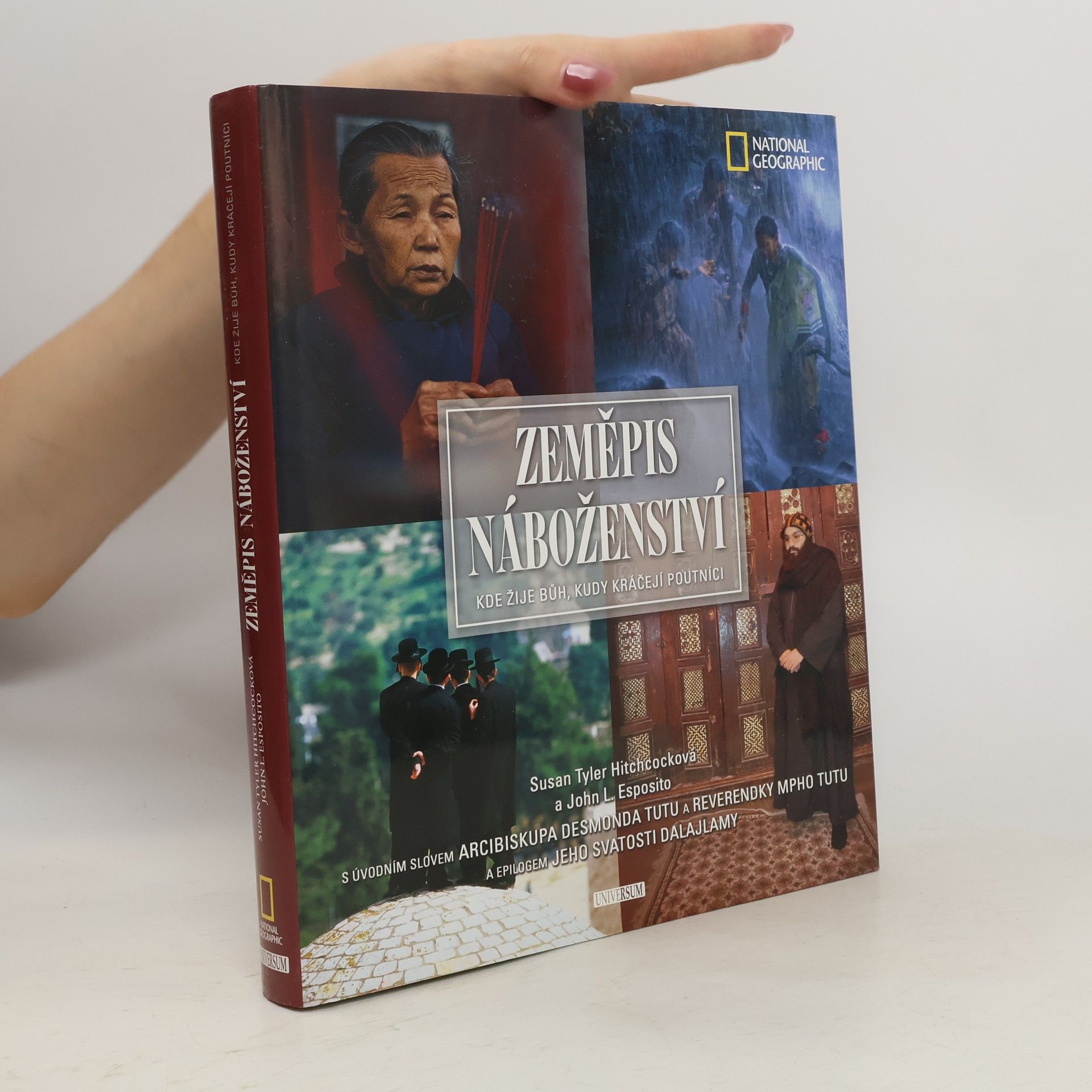 Susan Tyler Hitchcock Zeměpis náboženství : kde žije Bůh, kudy kráčejí poutníci. (politý přebal)