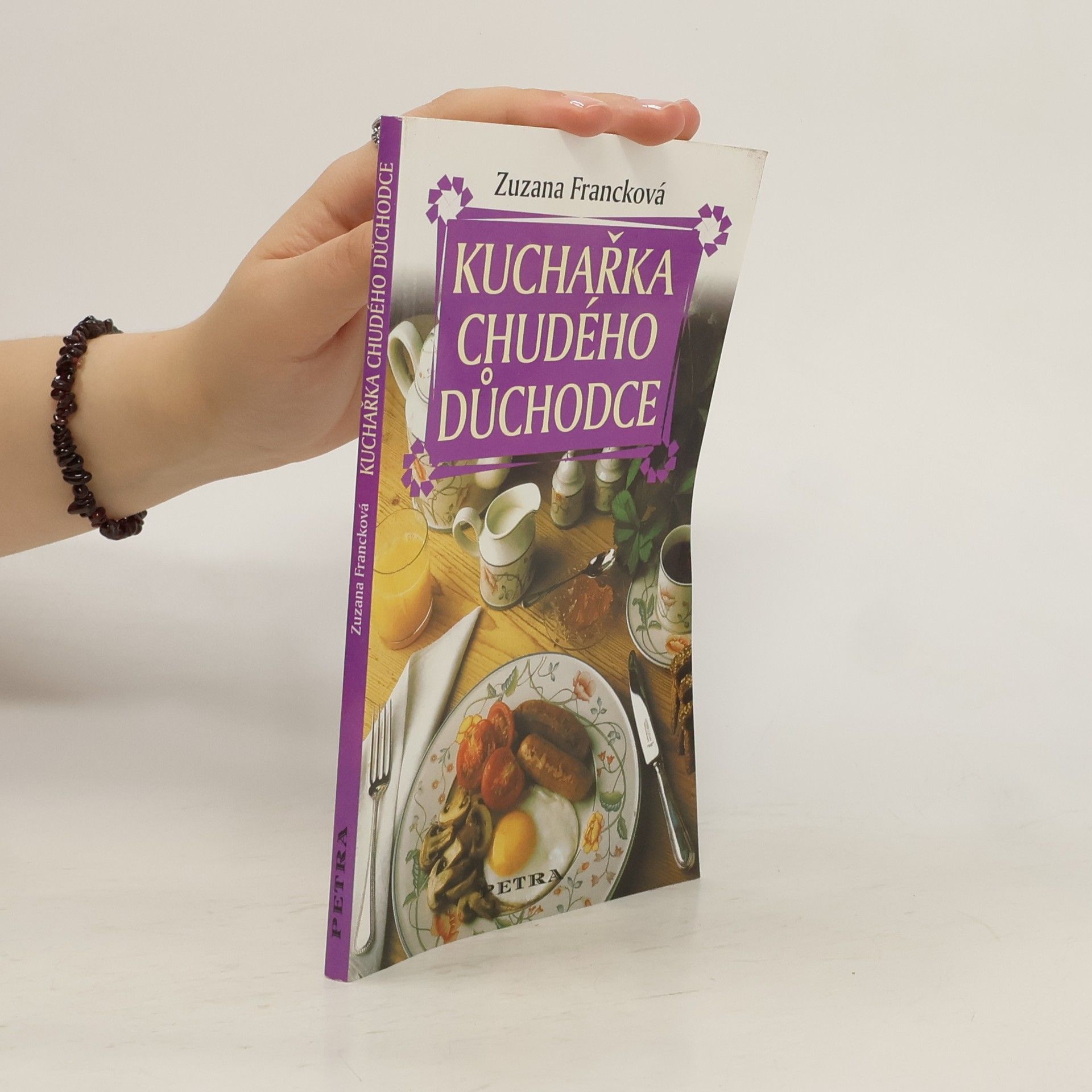 Zuzana Francková Kuchařka chudého důchodce