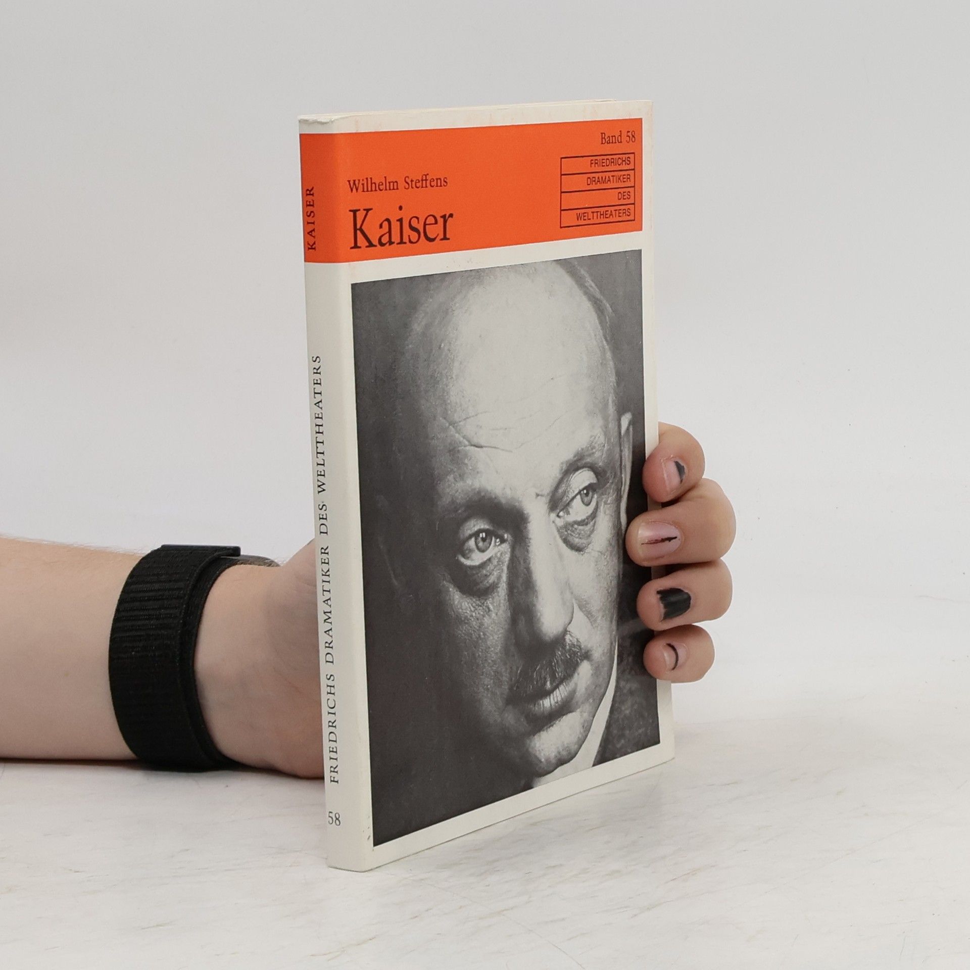 Wilhelm Steffens Kaiser Friedrichs Dramatiker des Welttheaters