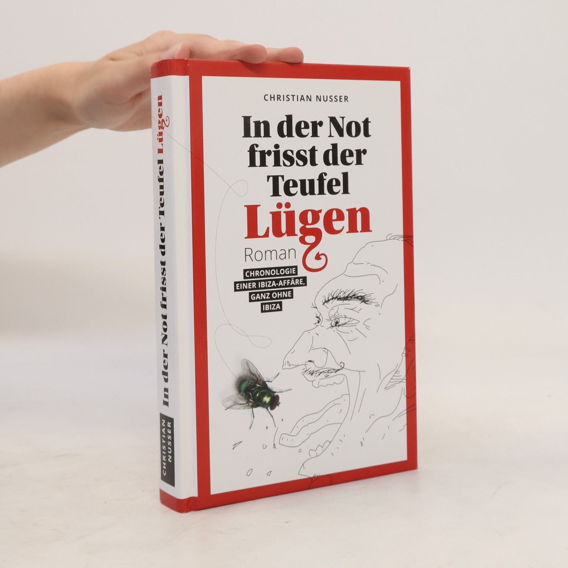 Christian Nusser In der Not frisst der Teufel Lügen