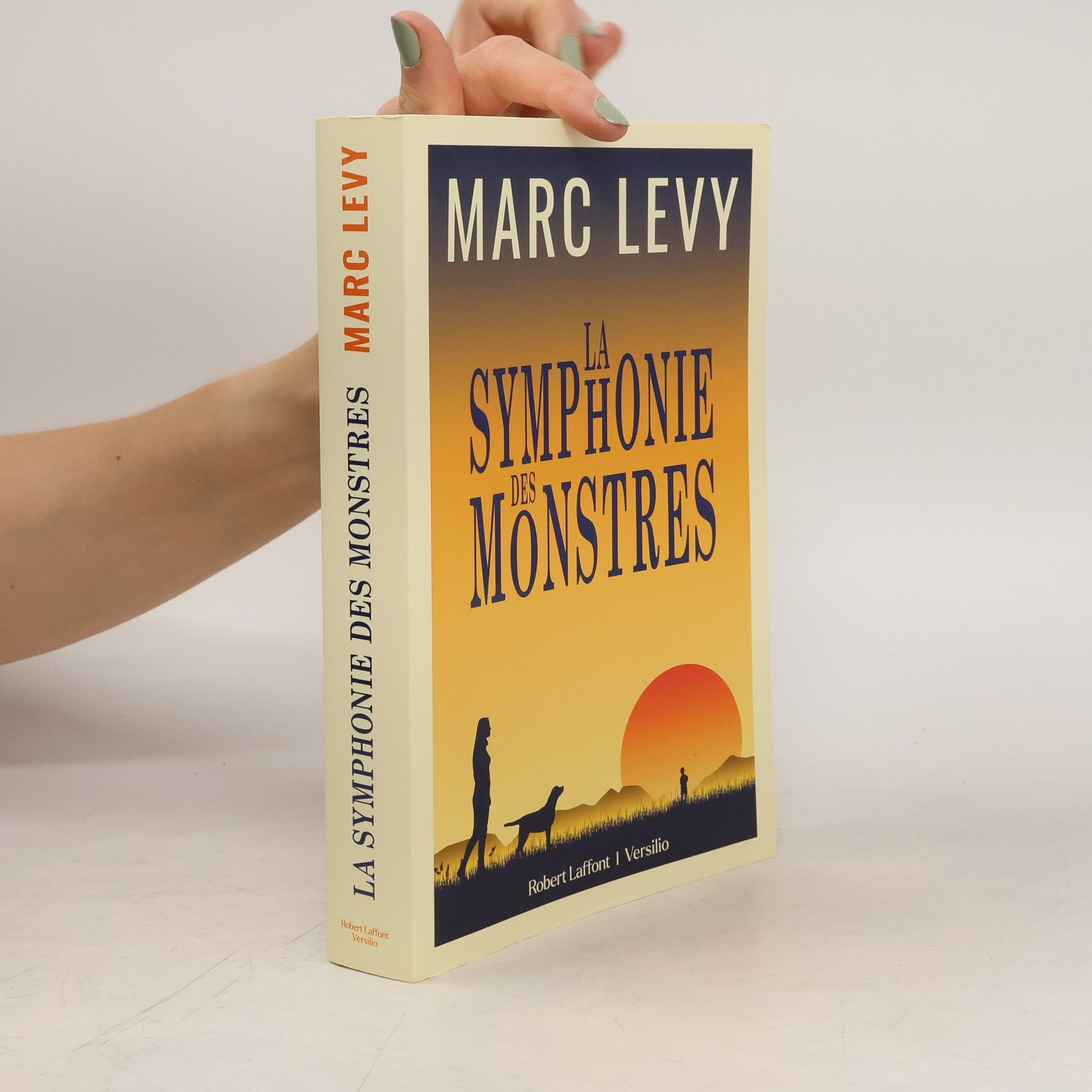 Marc Lévy La Symphonie des monstres