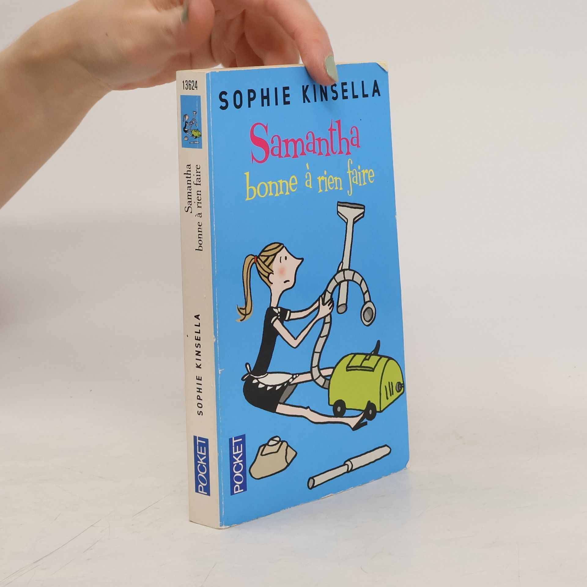 Sophie Kinsella Samantha, bonne à rien faire