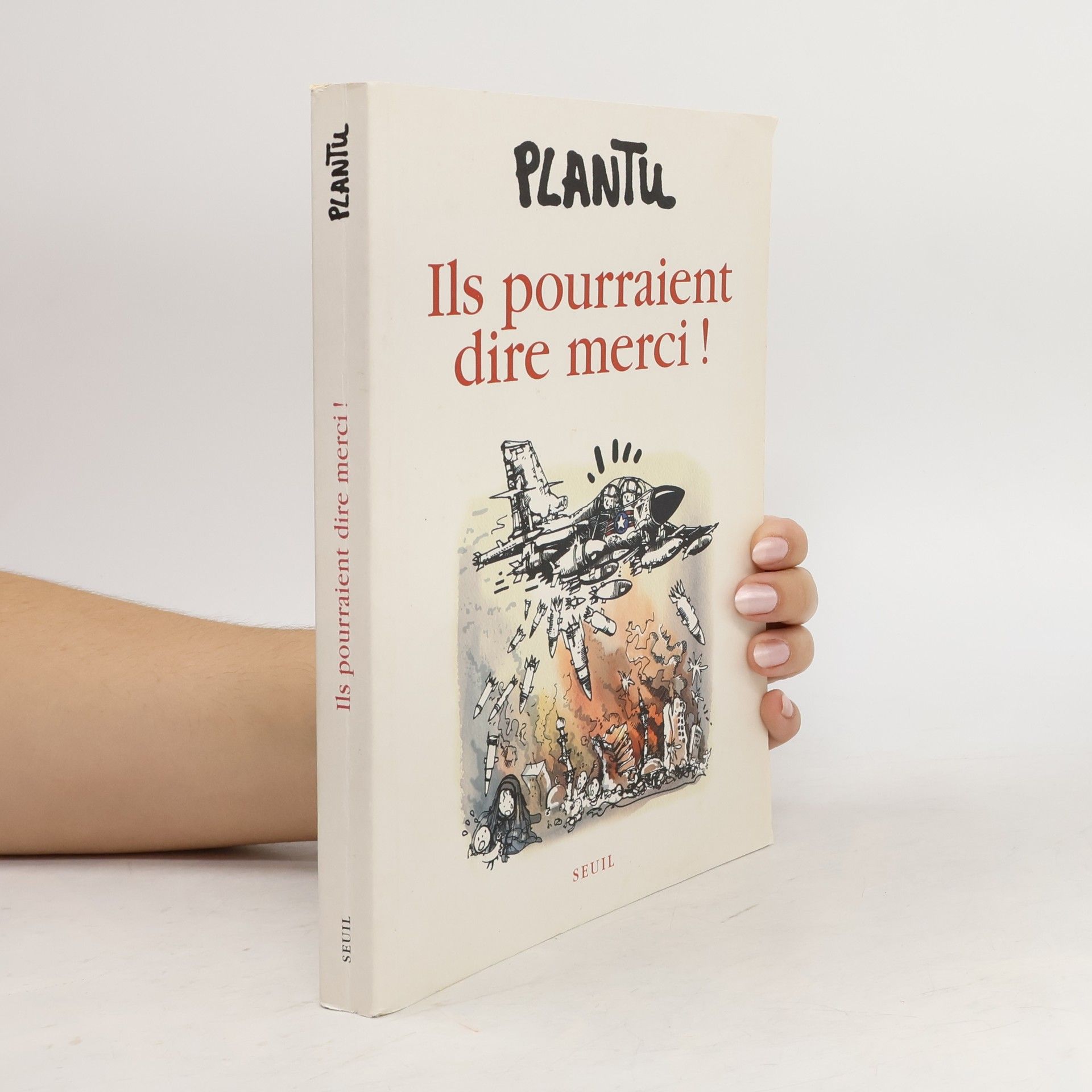 Plantu Ils pourraient dire merci!