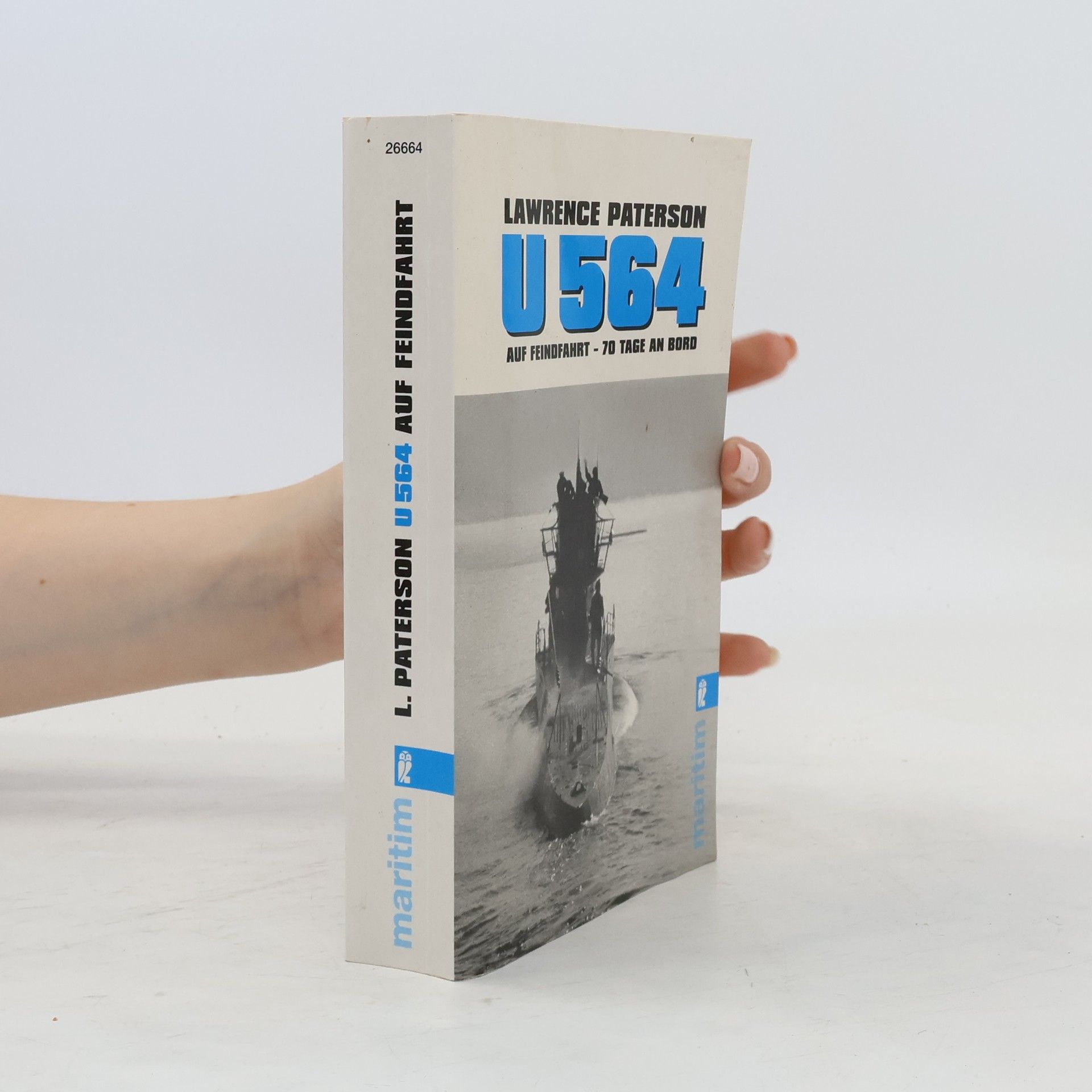 Lawrence Paterson U 564 auf Feindfahrt