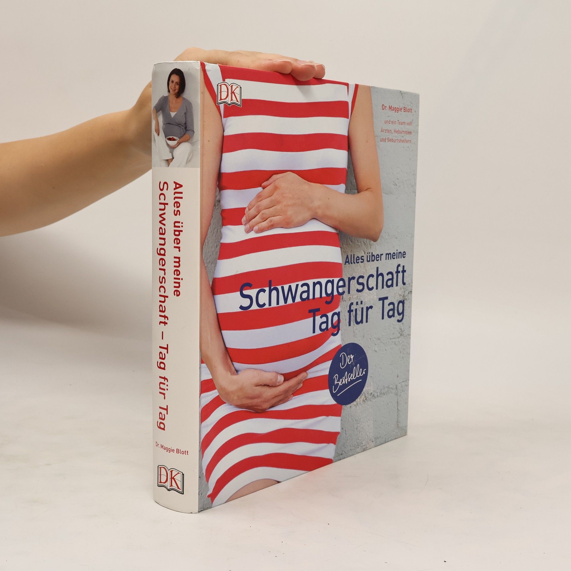 Maggie Dr. Blott Alles über meine Schwangerschaft, Tag für Tag