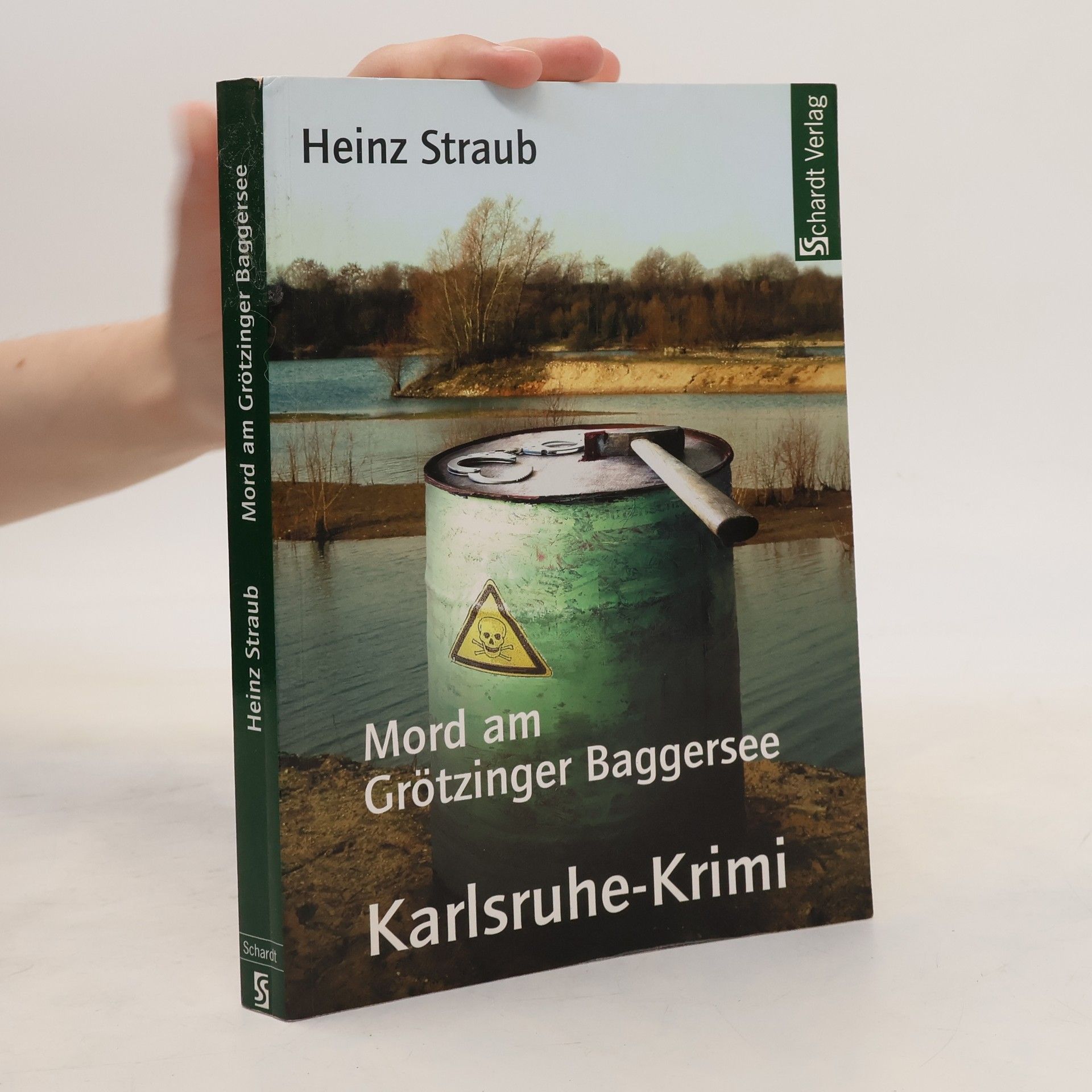 Heinz Straub Mord am Grötzinger Baggersee