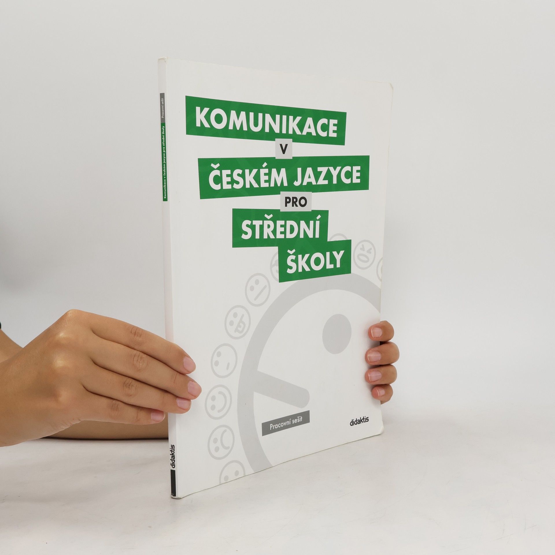 Olga Čelišová Komunikace v českém jazyce pro střední školy: Pracovní sešit