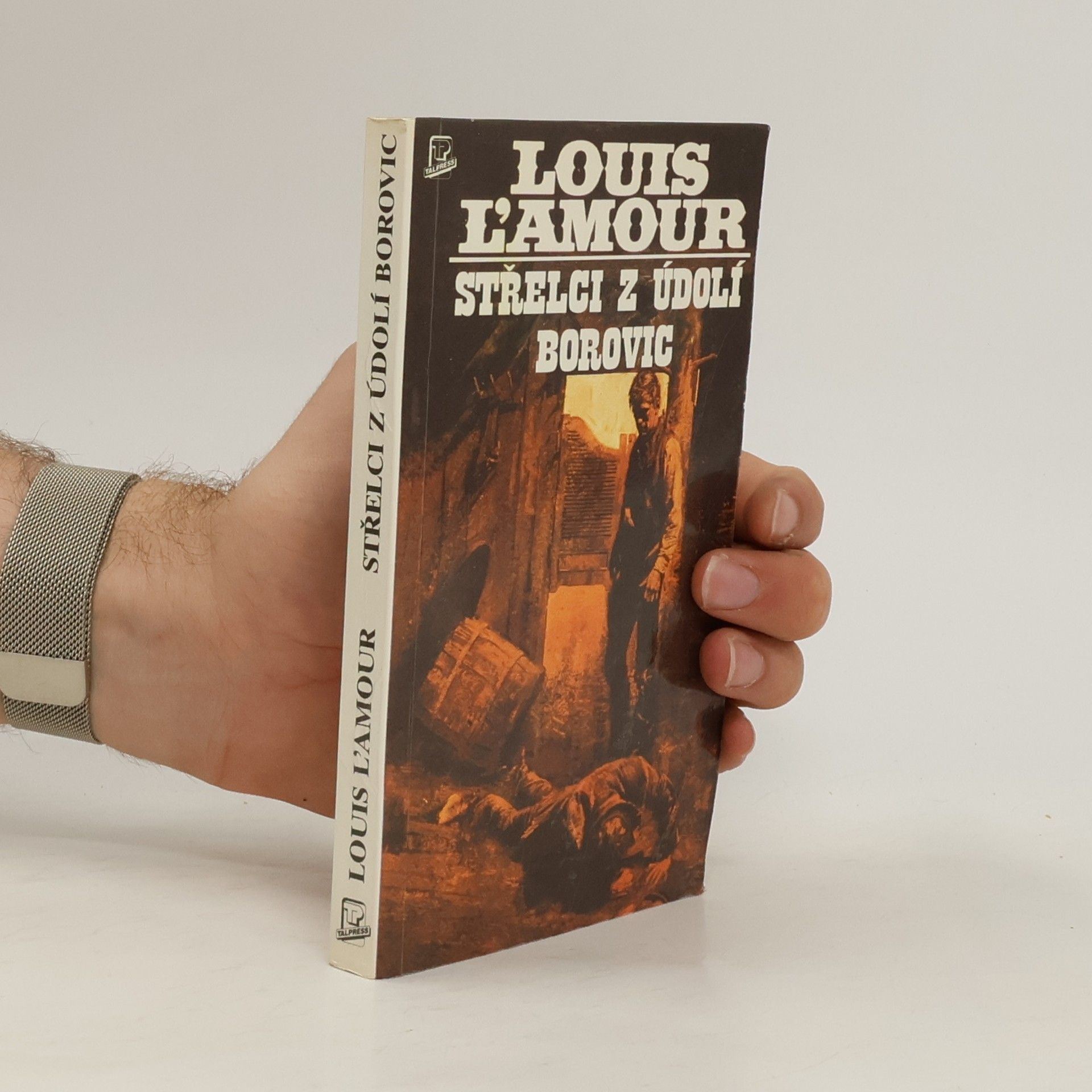 Louis L. Amour Střelci z Údolí borovic