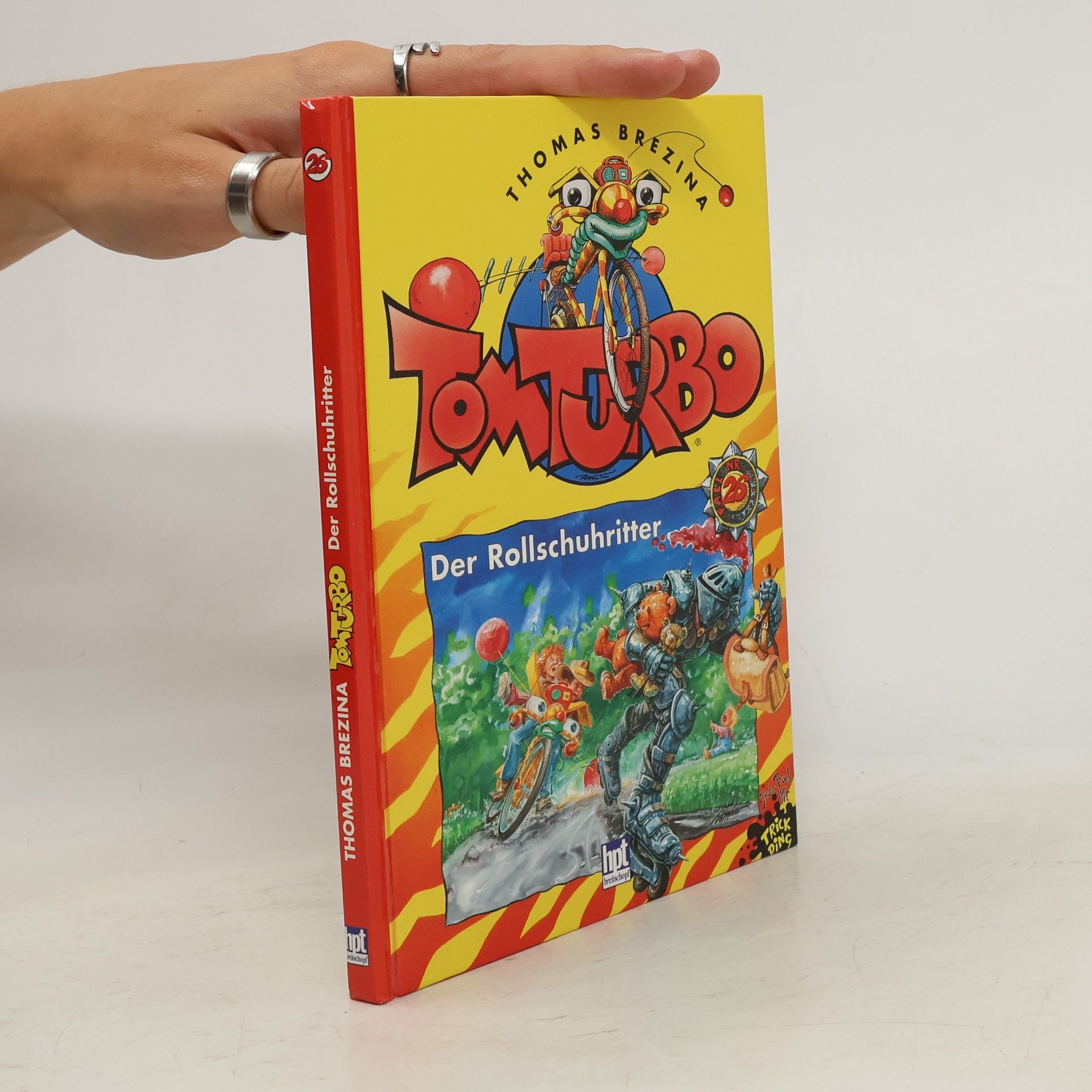 Thomas C. Brezina Tom Turbo 26. Der Rollschuhritter