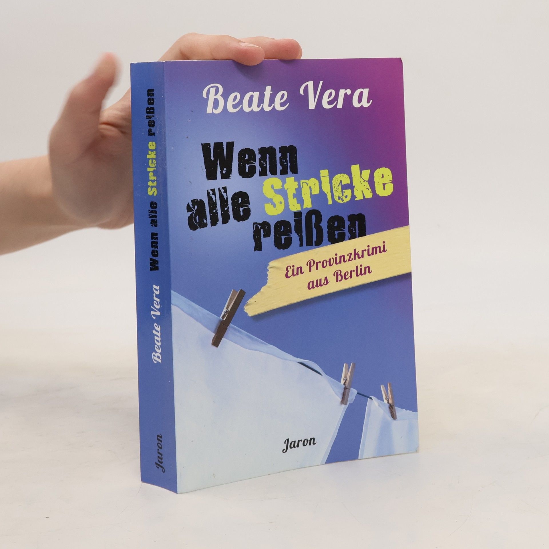 Beate Vera Wenn alle Stricke reißen