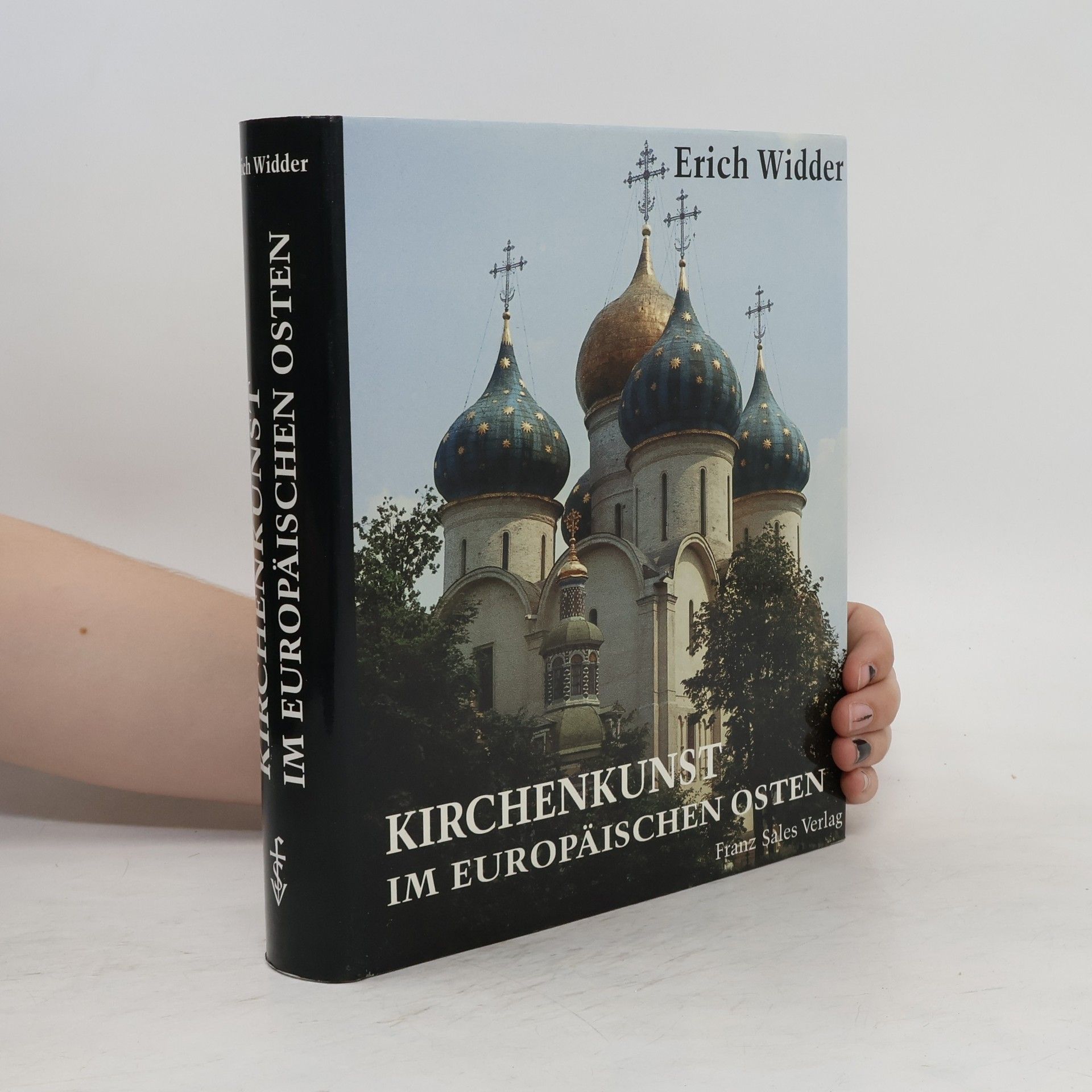 Erich Widder Kirchenkunst im europäischen Osten