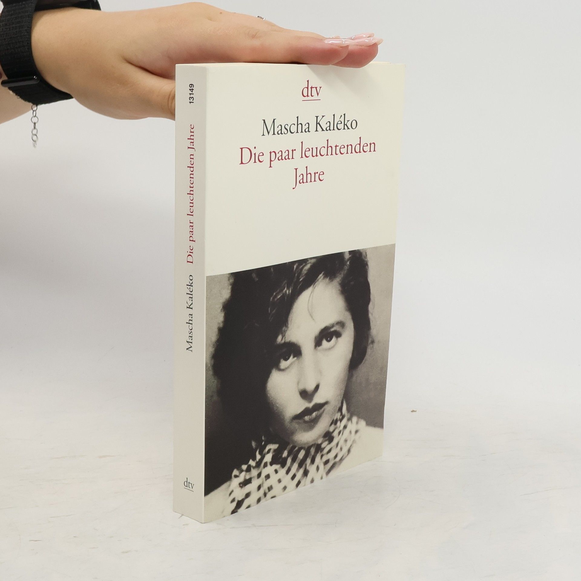 Mascha Kaléko Die paar leuchtenden Jahre