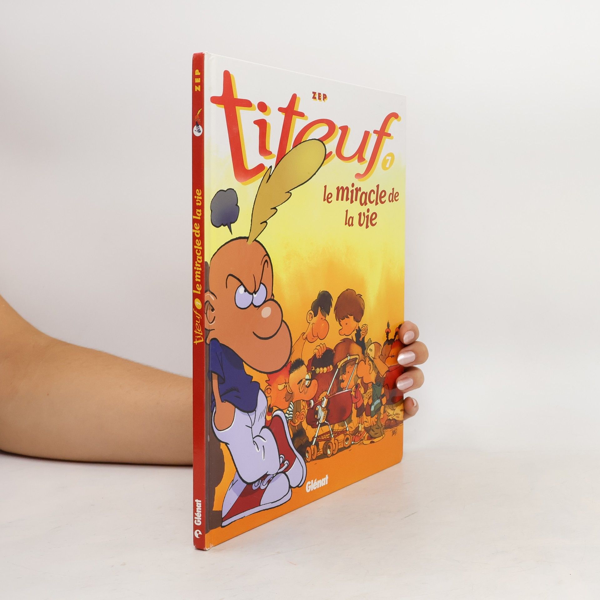 ZEP Titeuf 7. Le miracle de la vie