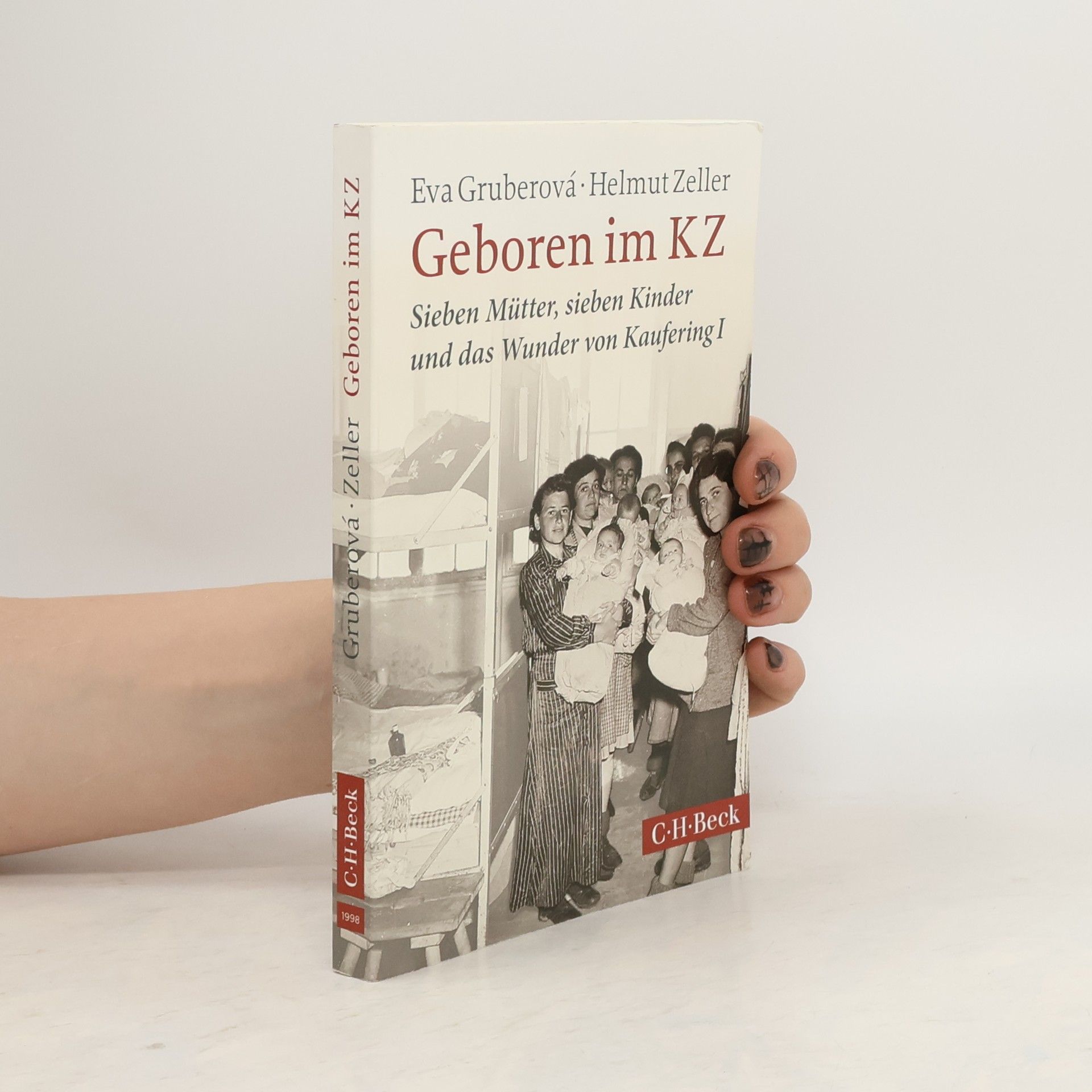 Eva Gruber Geboren im KZ