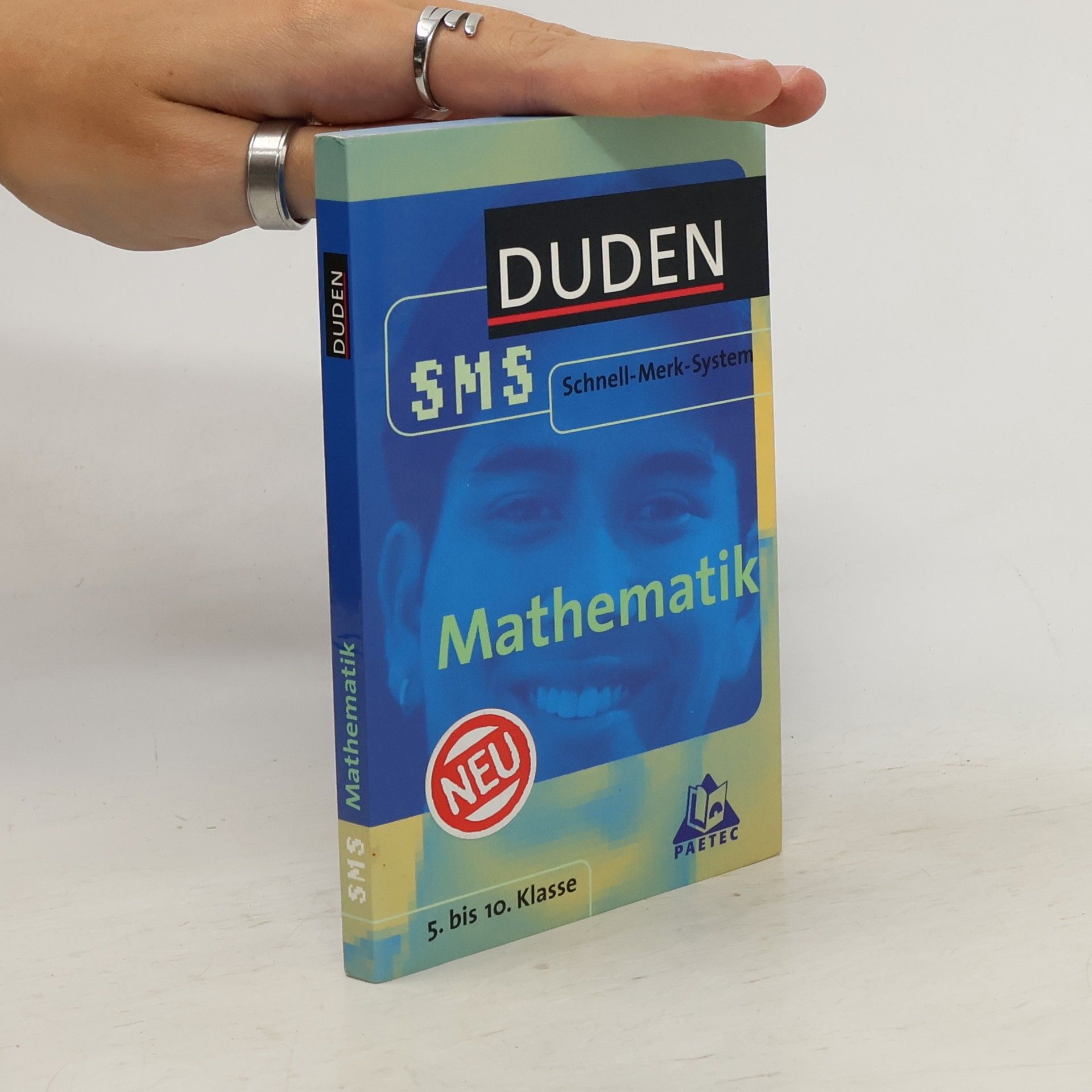 Autorenkollektiv Mathematik. Duden SMS. 5. bis 10. Klasse.