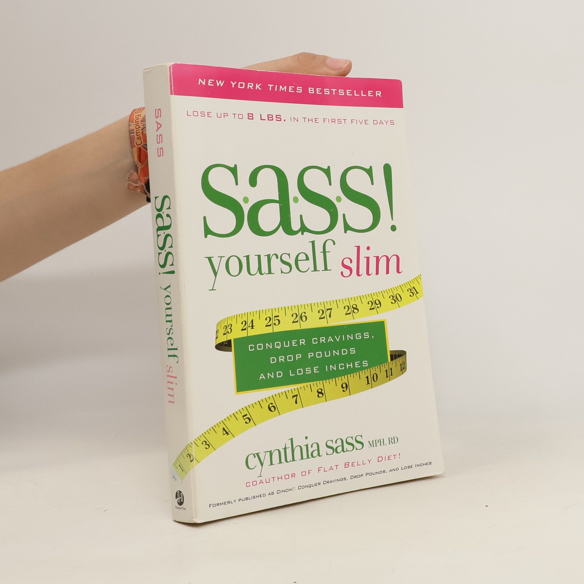 Cynthia Sass S.A.S.S. Yourself Slim