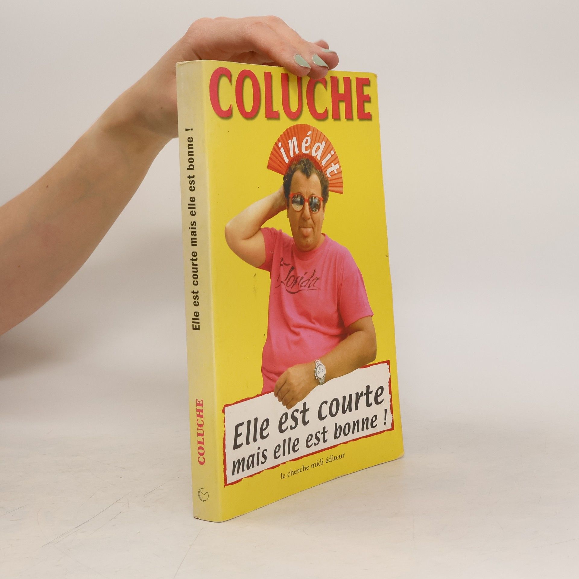 Coluche Elle est courte mais elle est bonne!