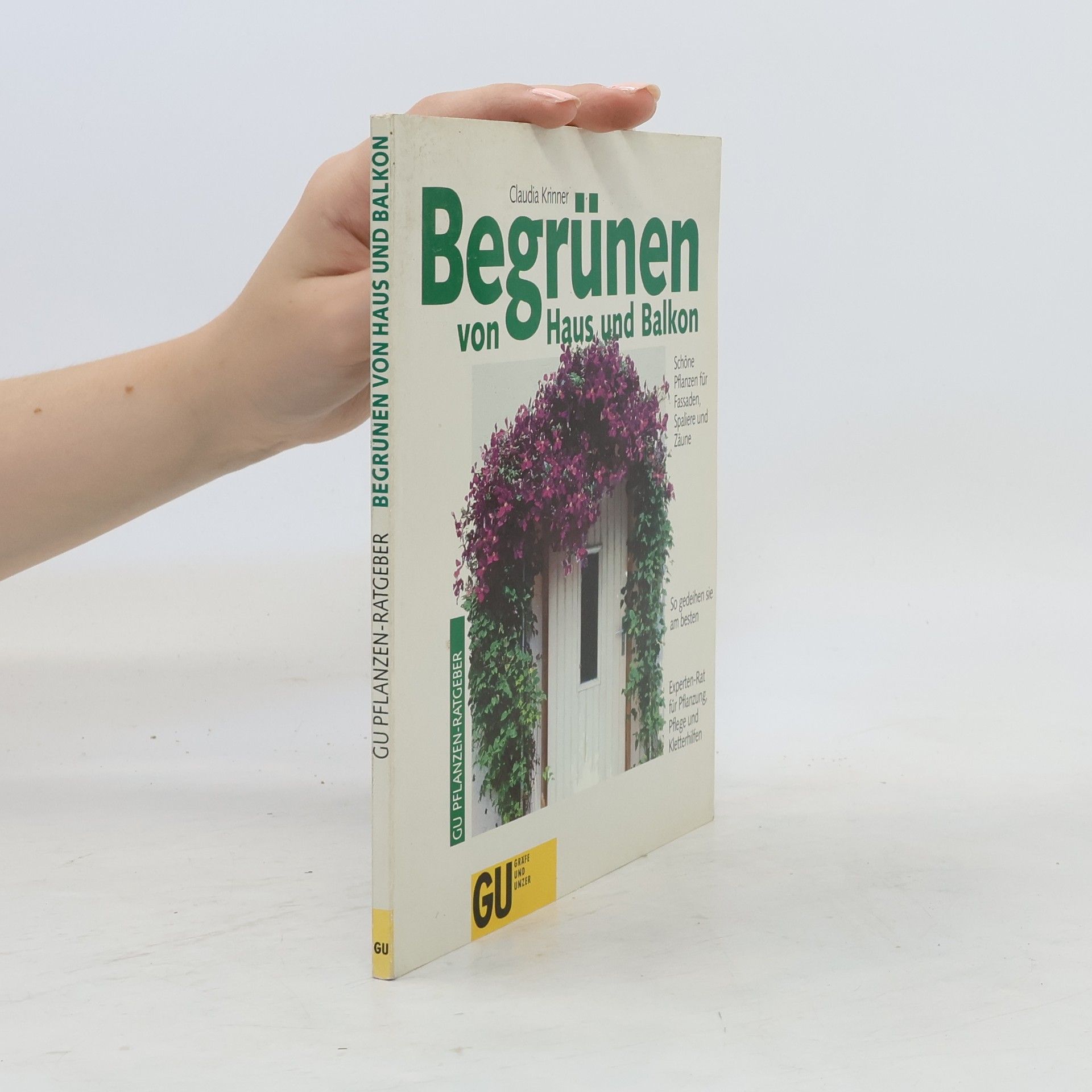 Claudia Krinner Begrünen von Haus und Balkon