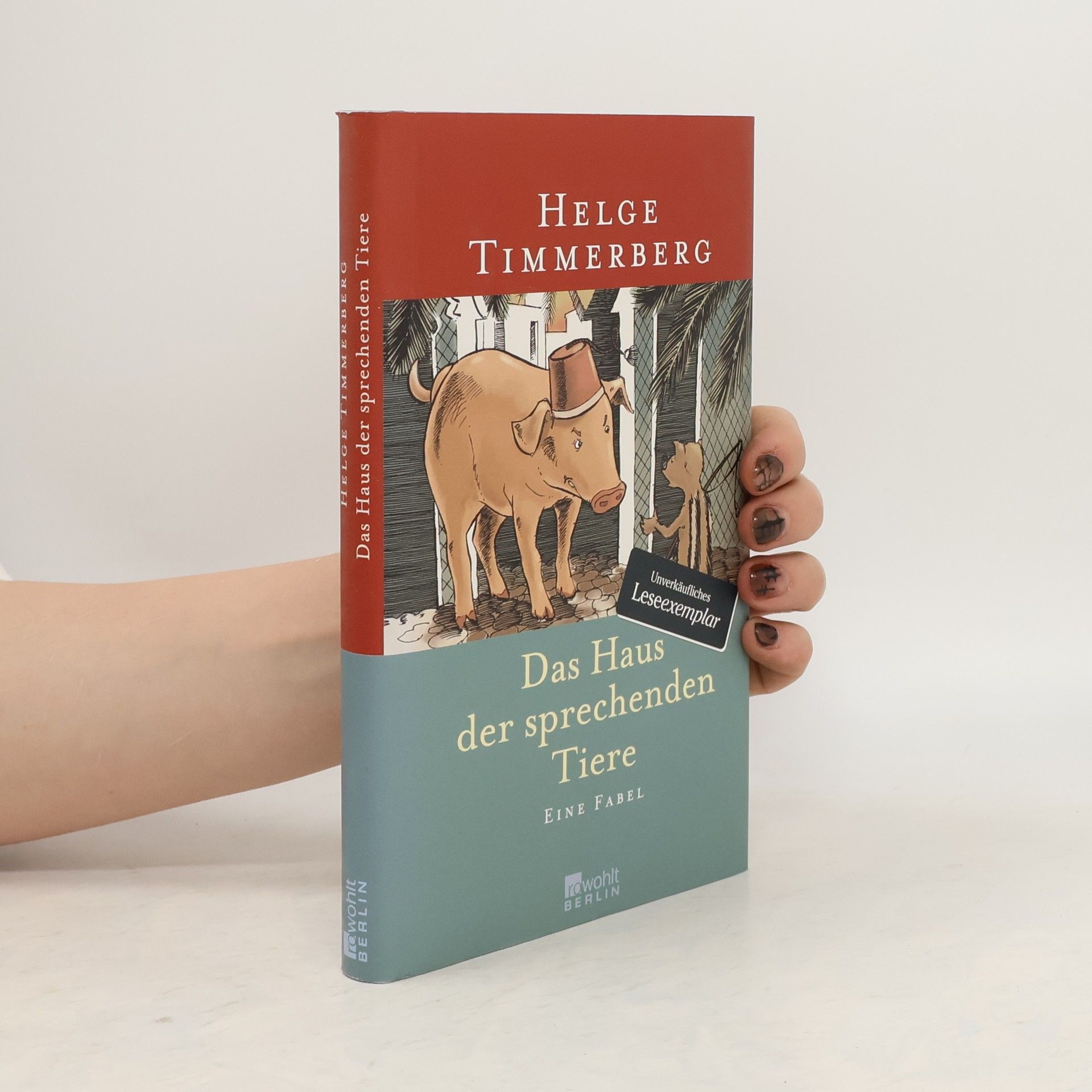 Helge Timmerberg Das Haus der sprechenden Tiere