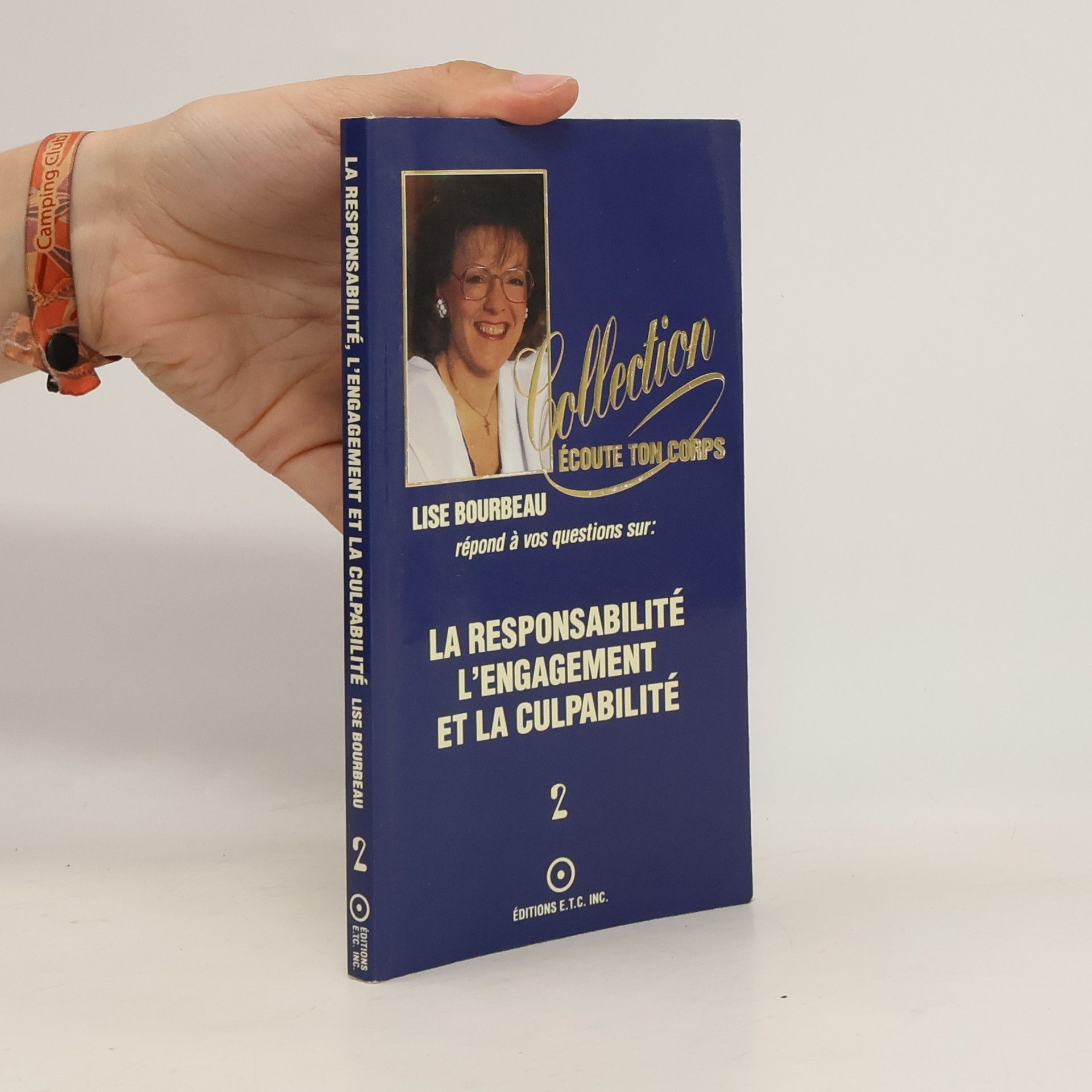 Lise Bourbeau La responsabilité, l'engagement et la culpabilité 2