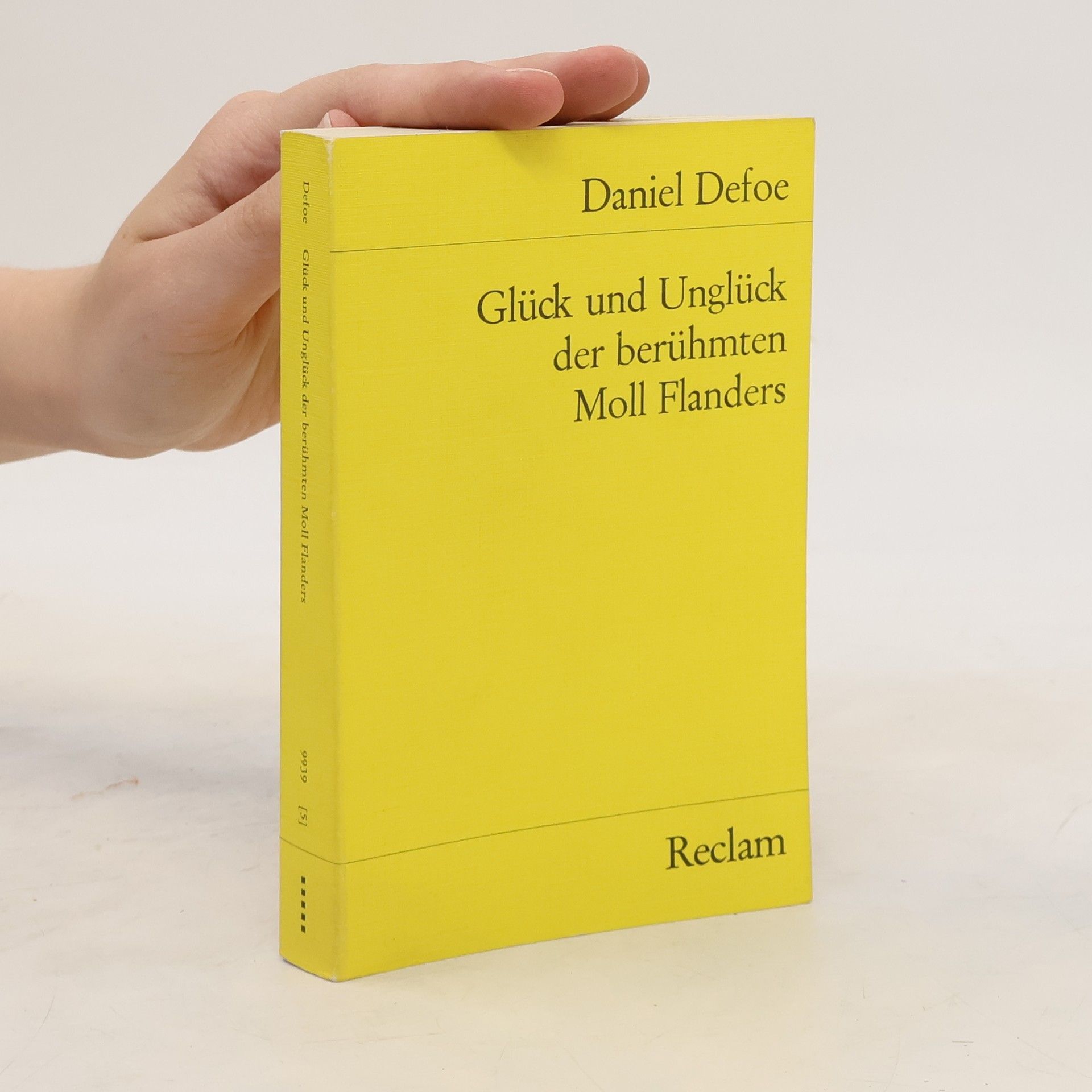 Defoe Daniel Defoe Glück und Unglück der berühmten Moll Flanders