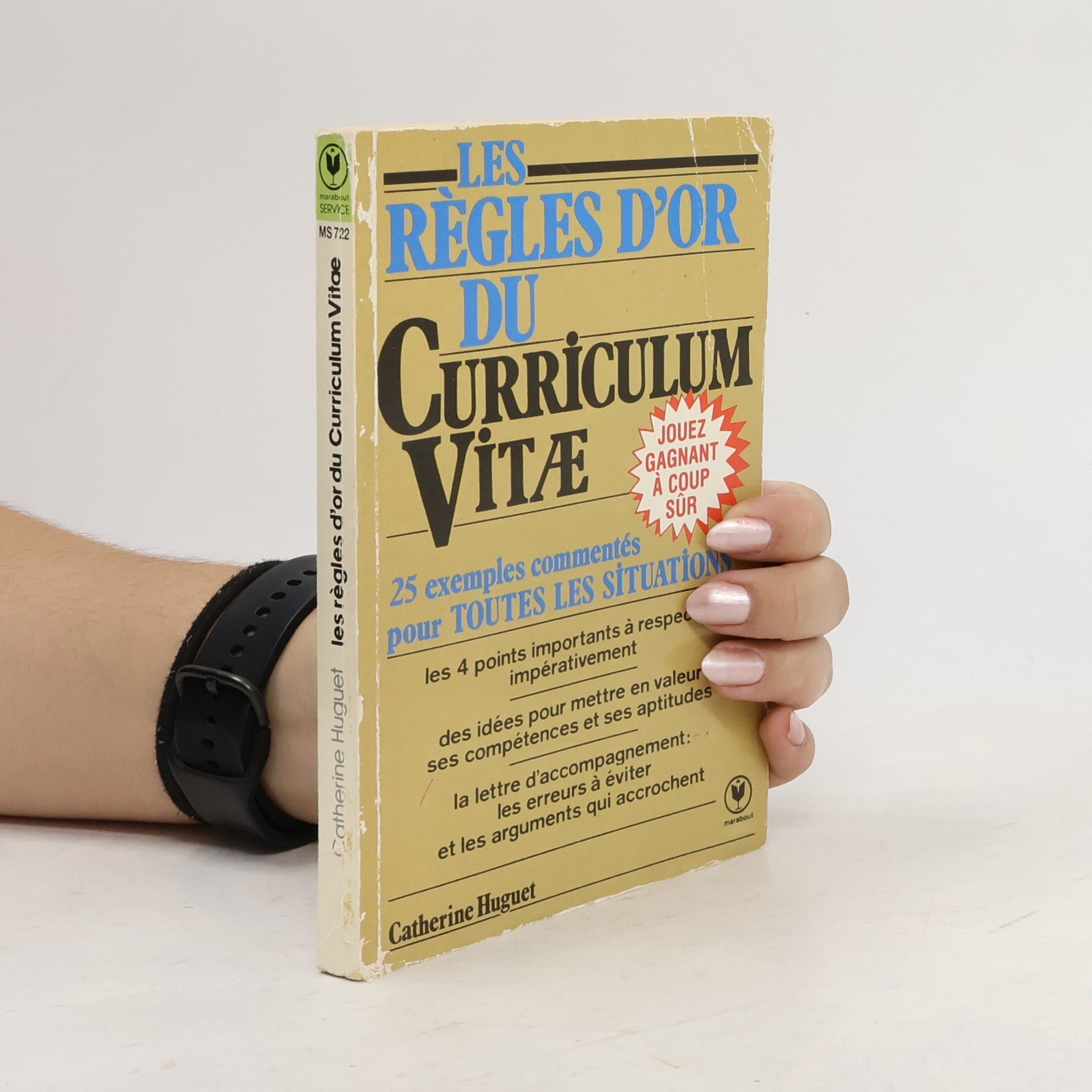 Catherine Huguet Les règles d'or du curriculum vitae