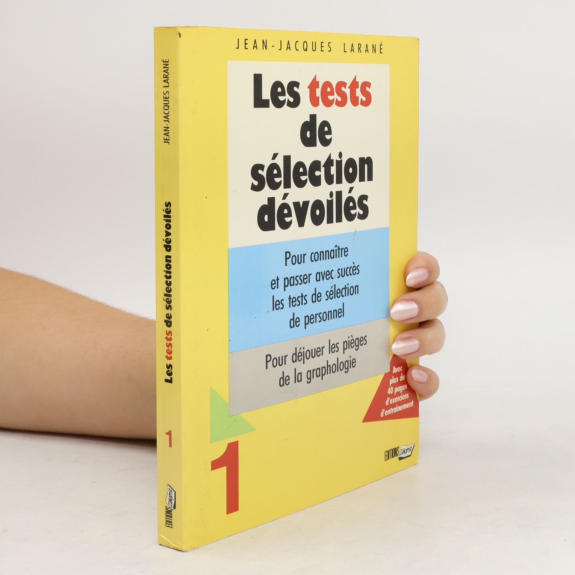 Jean-Jacques Larané Les tests de sélection dévoilés 1