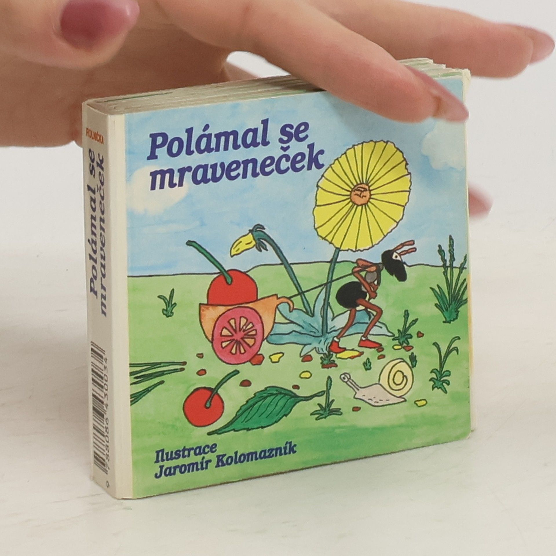 Jaromír Kolomazník Polámal se mraveneček