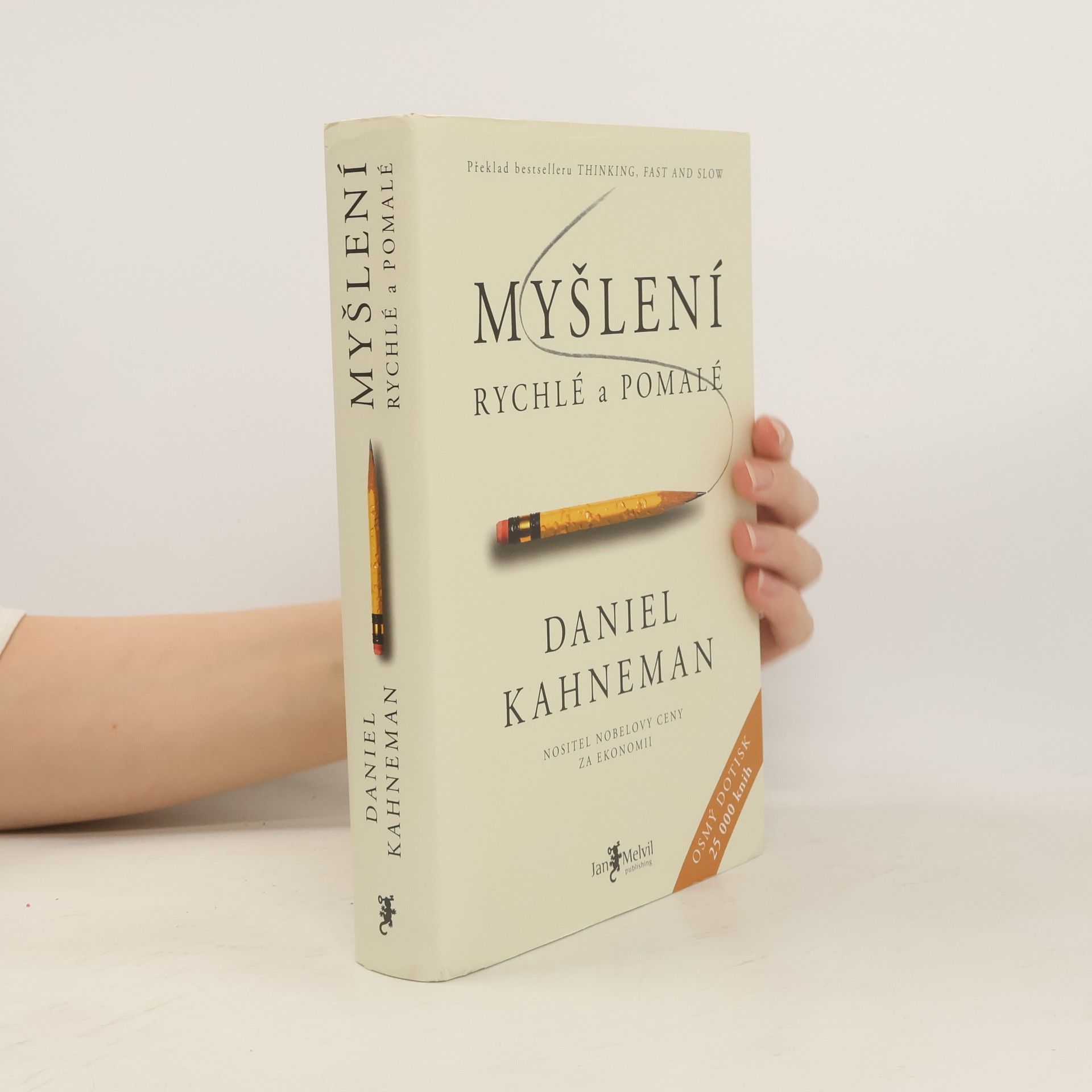Daniel Kahneman Myšlení: Rychlé a pomalé
