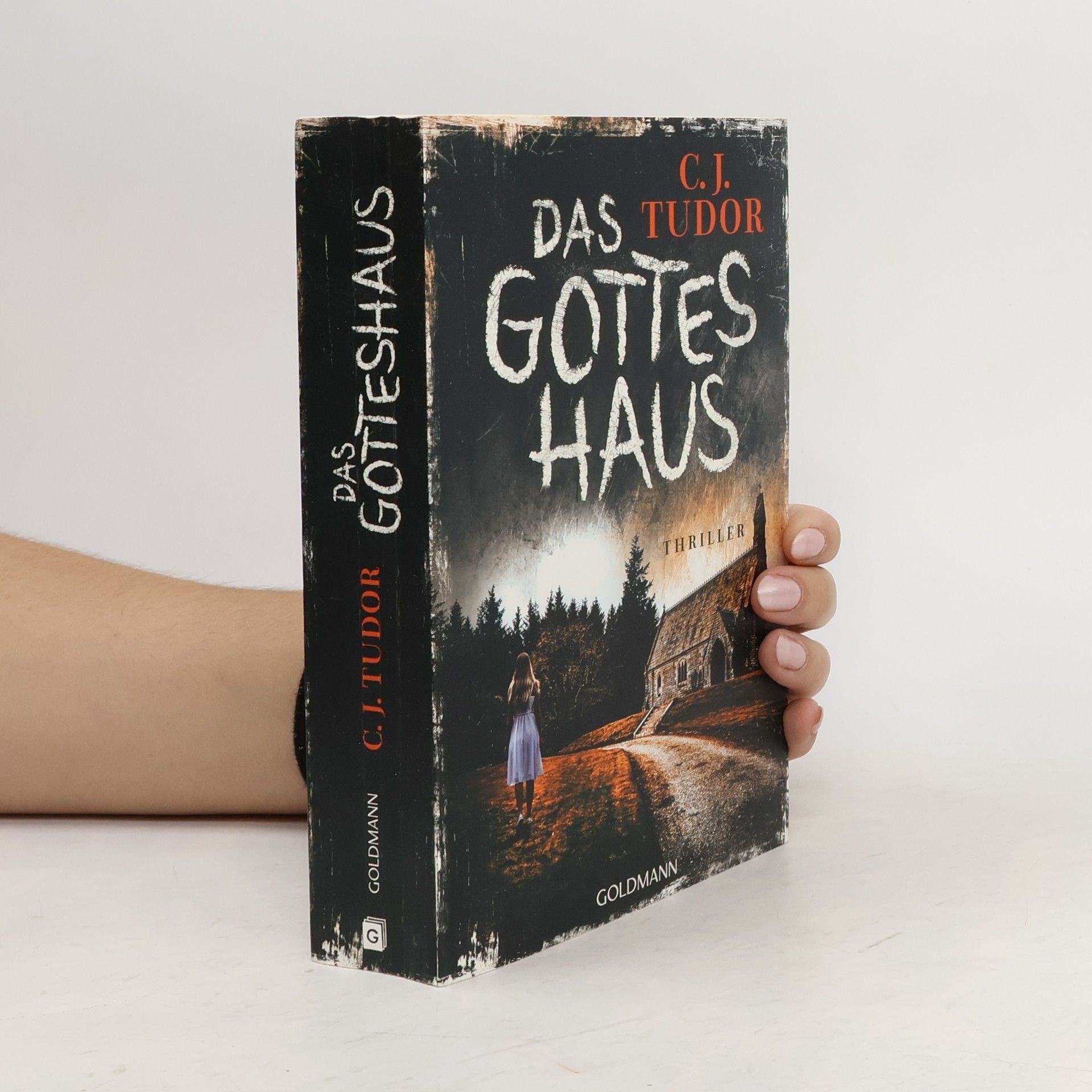 C. J. Tudor Das Gottes Haus