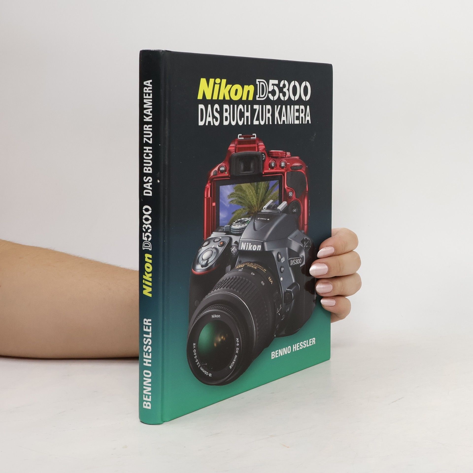 Benno Hessler Nikon D5300