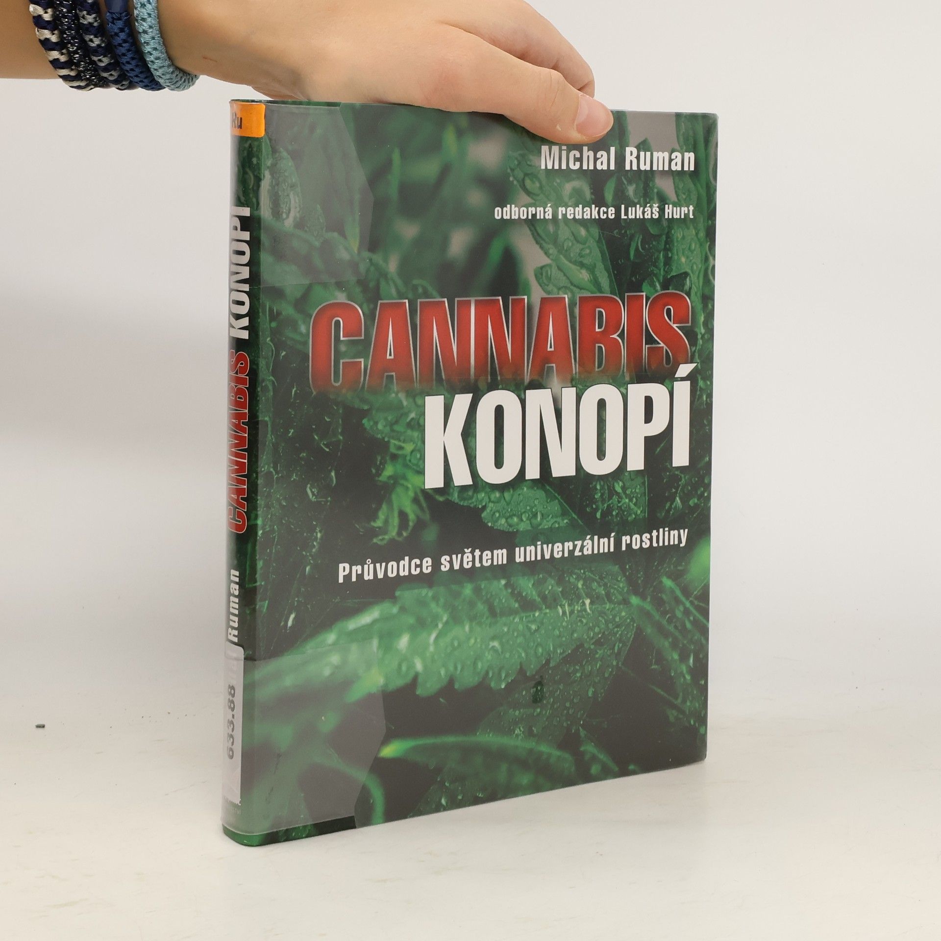 Michal Ruman Cannabis. Konopí.